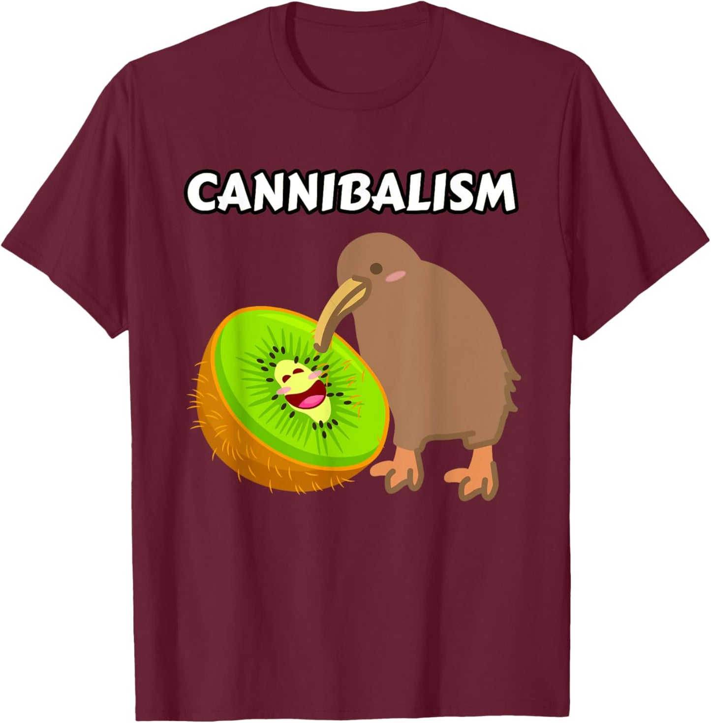 Funny Cute Kiwi Cannibalism Pun Kiwi Fruit Kiwi Bird Joke T-Shirt - T-Shirt | Maroon