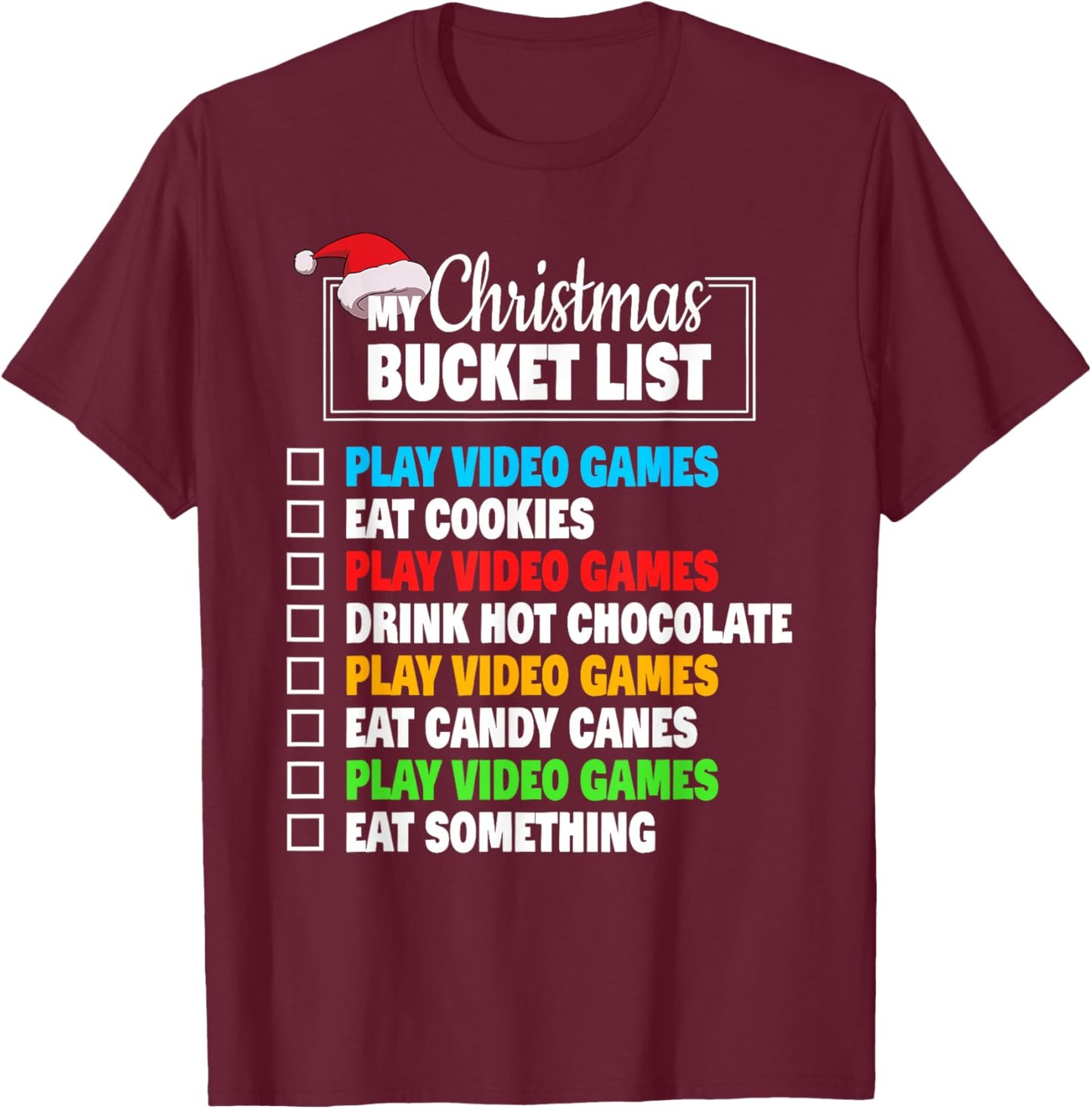 Xmas Bucket List Video Games Funny Gamer Boys Christmas T-Shirt - T-Shirt | Maroon
