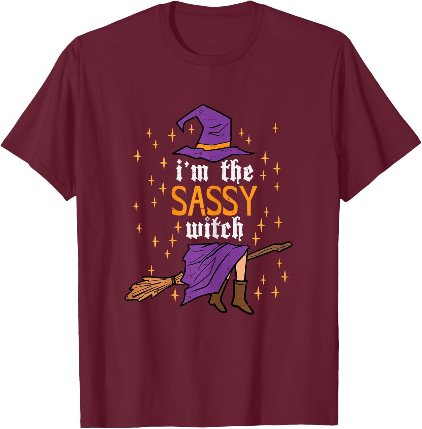 Halloween Im The Sassy Witch Funny Costume Women Girls Kids T-Shirt - T-Shirt | Maroon