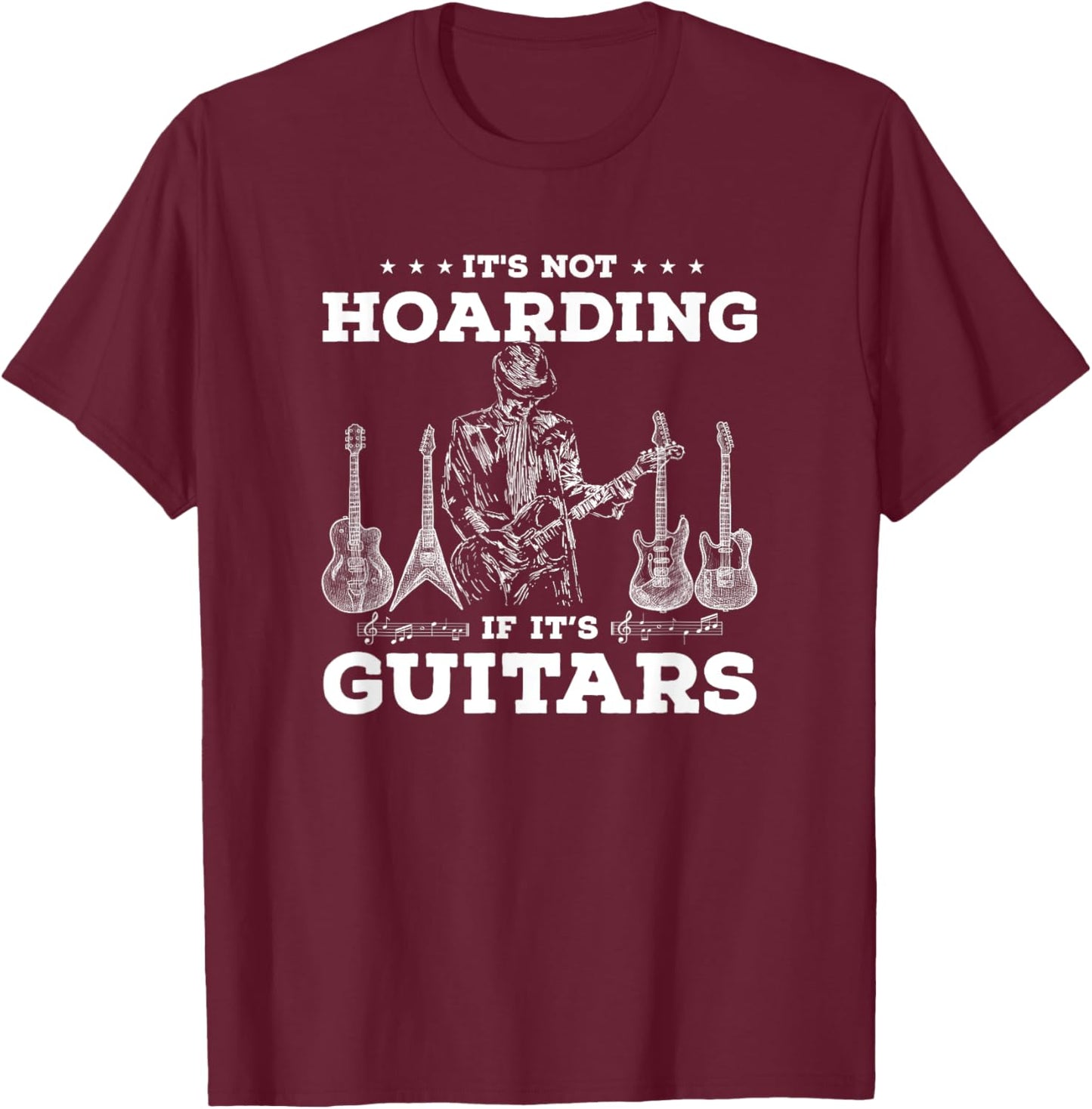 Vintage It's Not Hoarding If Its Guitars for Guitar lovers T-Shirt - T-Shirt | Maroon
