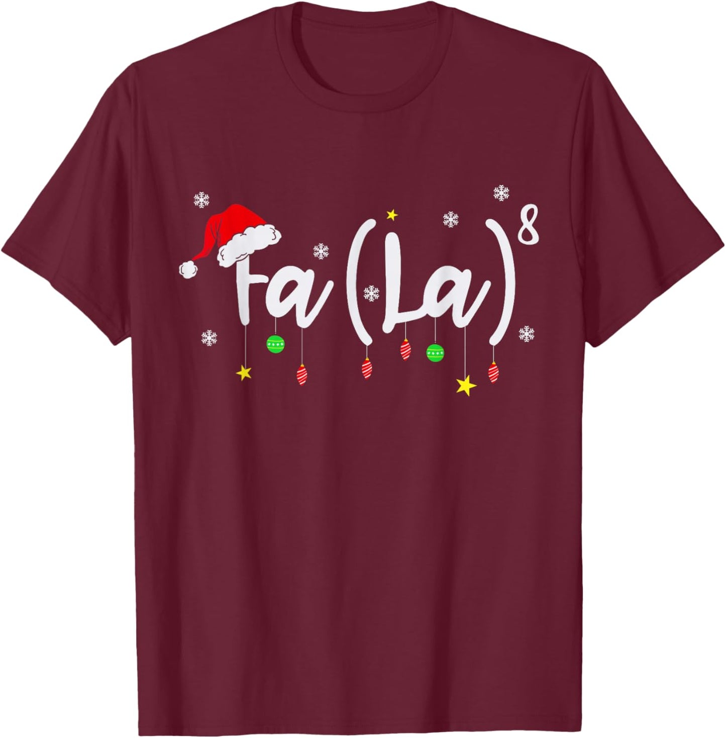 FA (LA)8 Funny Christmas Holiday - Falalalala Christmas Math T-Shirt - T-Shirt | Maroon