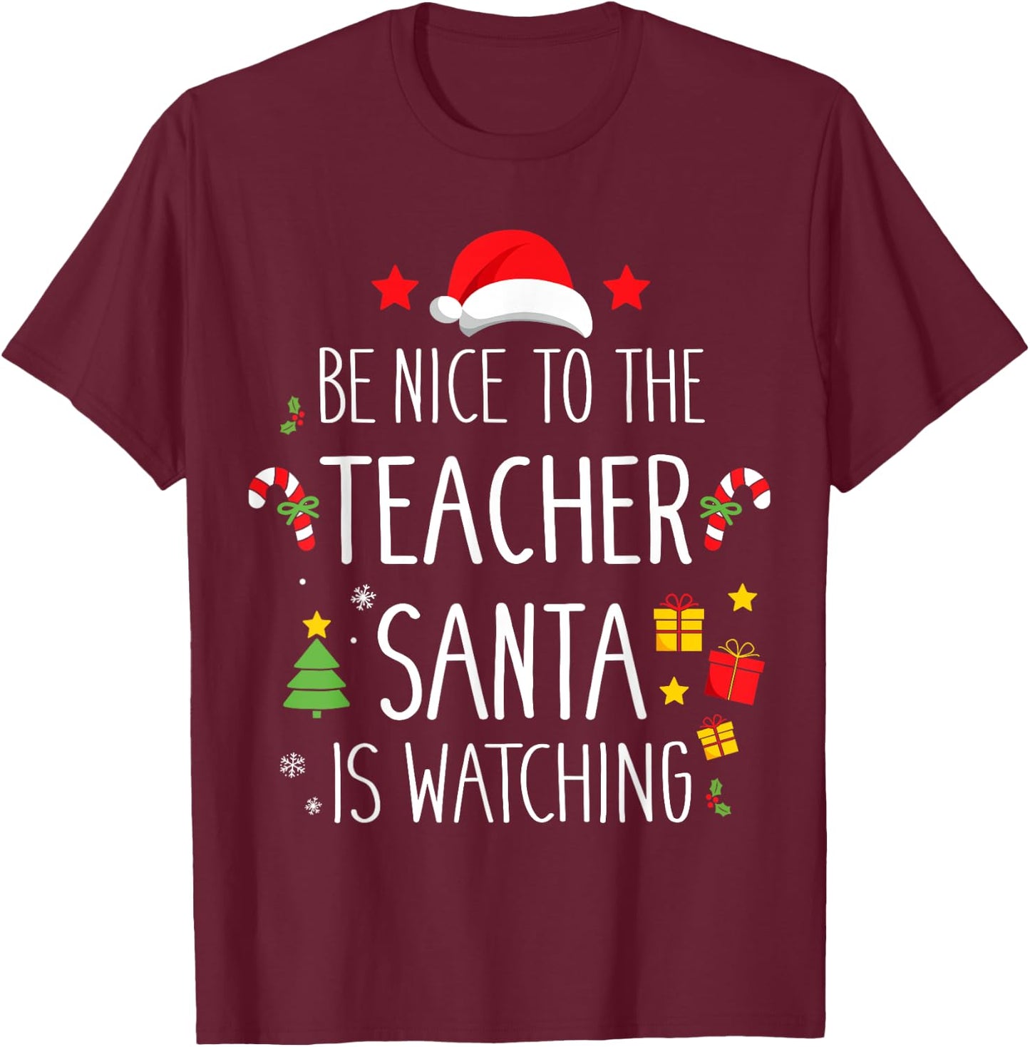 Funny be nice teacher santa watching xmas school students Women T-Shirt - T-Shirt | Maroon