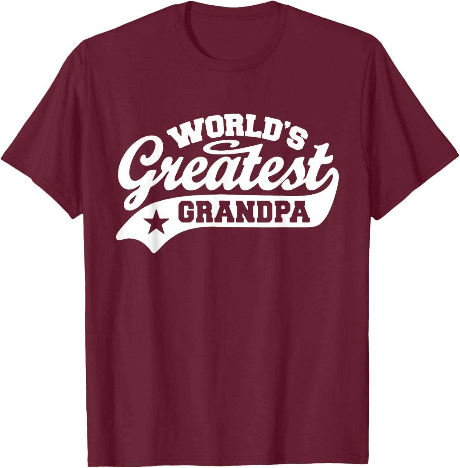 World's Greatest Grandpa Shirt Funny Father's Day T-Shirt - T-Shirt | Maroon