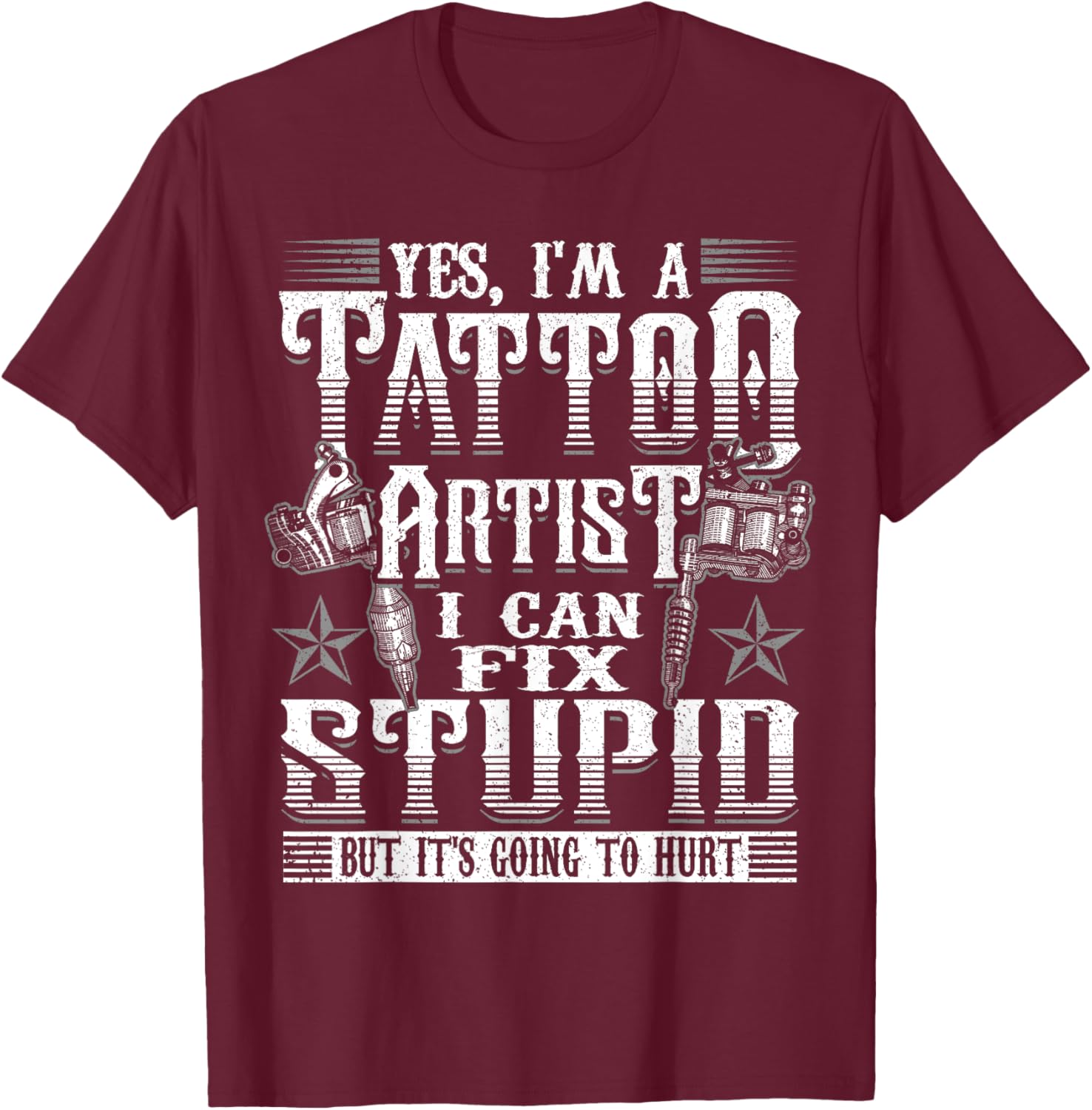 Tattoo Artist Tattooist Tattoos T-Shirt - T-Shirt | Maroon
