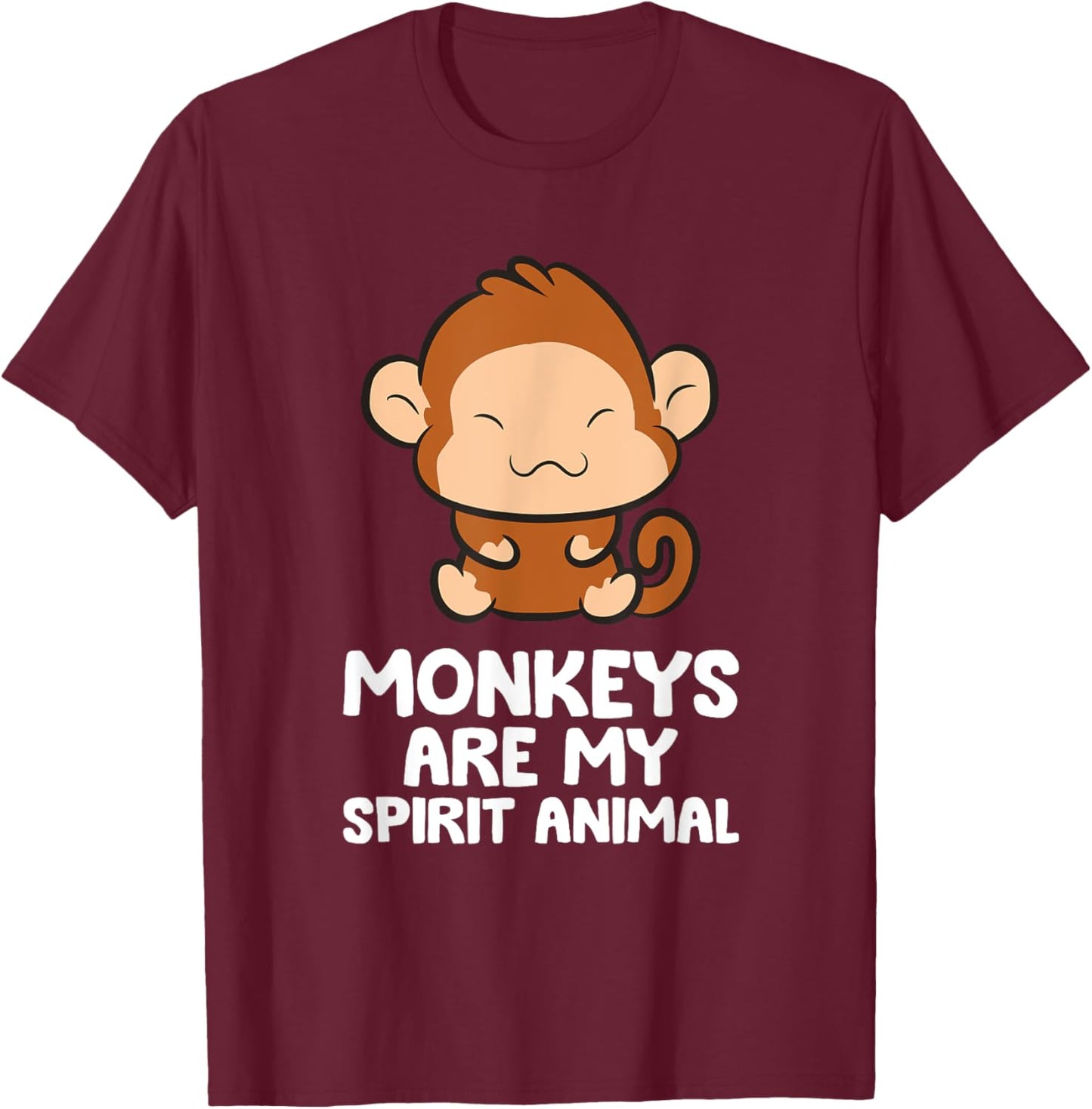 Monkeys Are My Spirit Animal Funny Monkey Lover T-Shirt - T-Shirt | Maroon