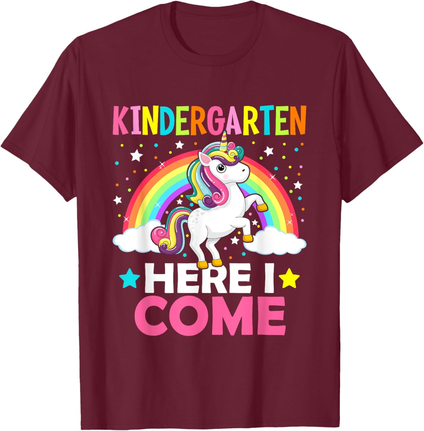 Kindergarten Here I Come Cute Unicorn 1st Day Back To School T-Shirt - T-Shirt | Maroon