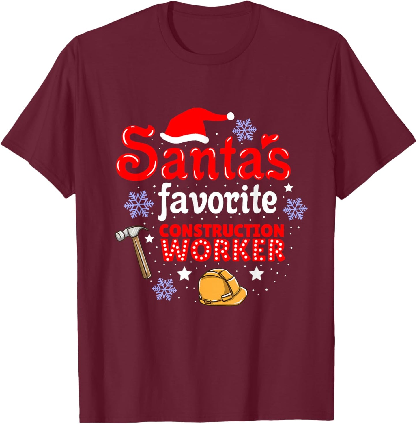 Santas Favorite Construction Worker Christmas T-Shirt - T-Shirt | Maroon