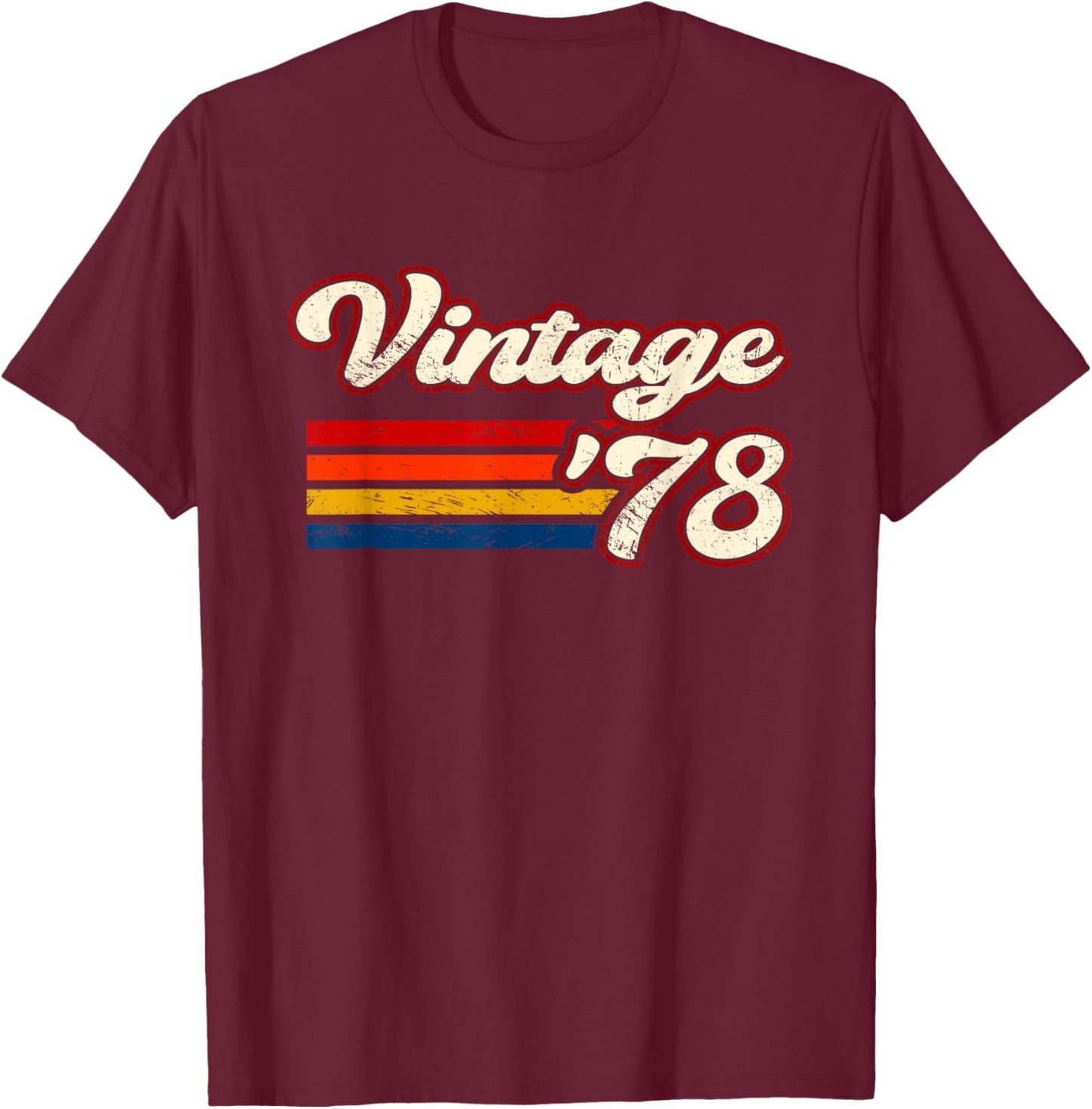 Retro Vintage 78 44 Years Old 44th Birthday Since 1978 T-Shirt - T-Shirt | Maroon