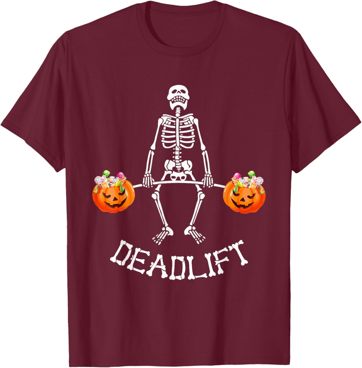 Funny Skeleton Deadlift Halloween Fitness Gym Humor Workout T-Shirt - T-Shirt | Maroon