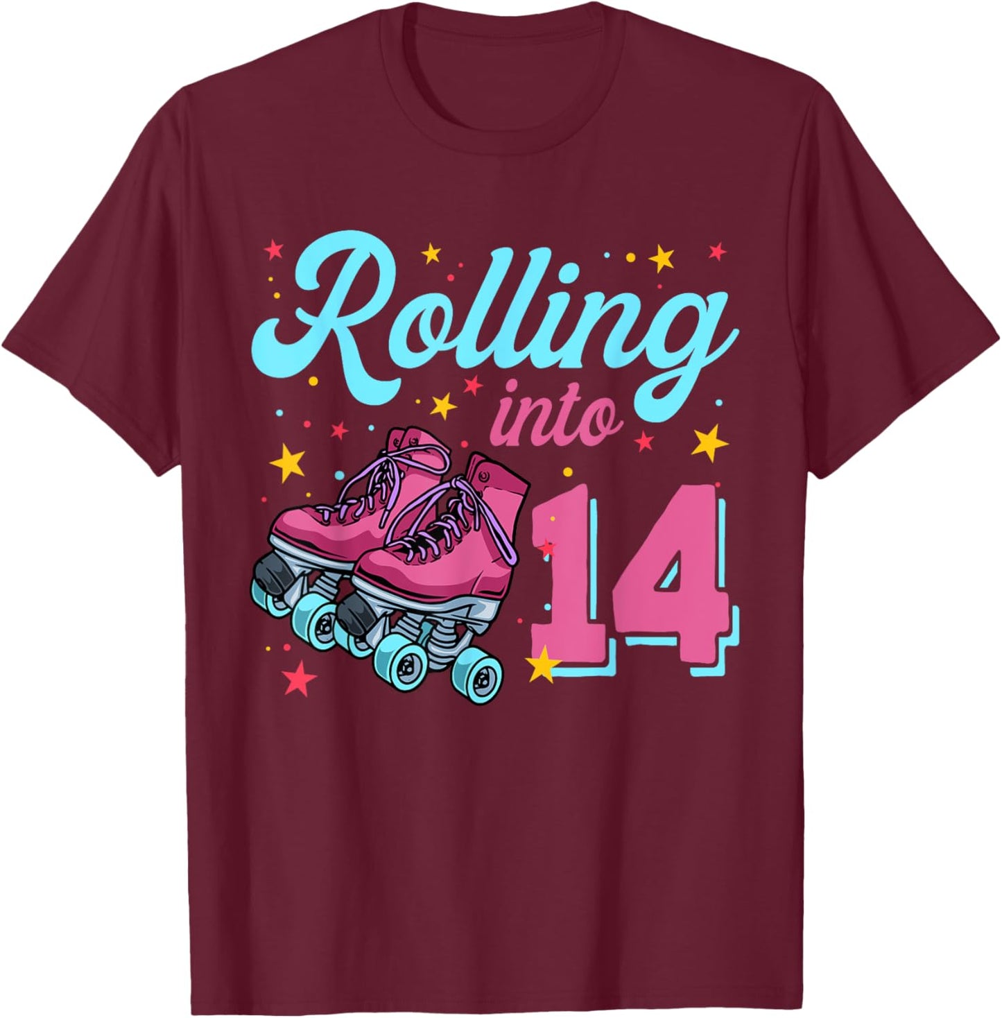 14th Birthday Shirt For Girls, Roller Skates Rolling Into 14 T-Shirt - T-Shirt | Maroon
