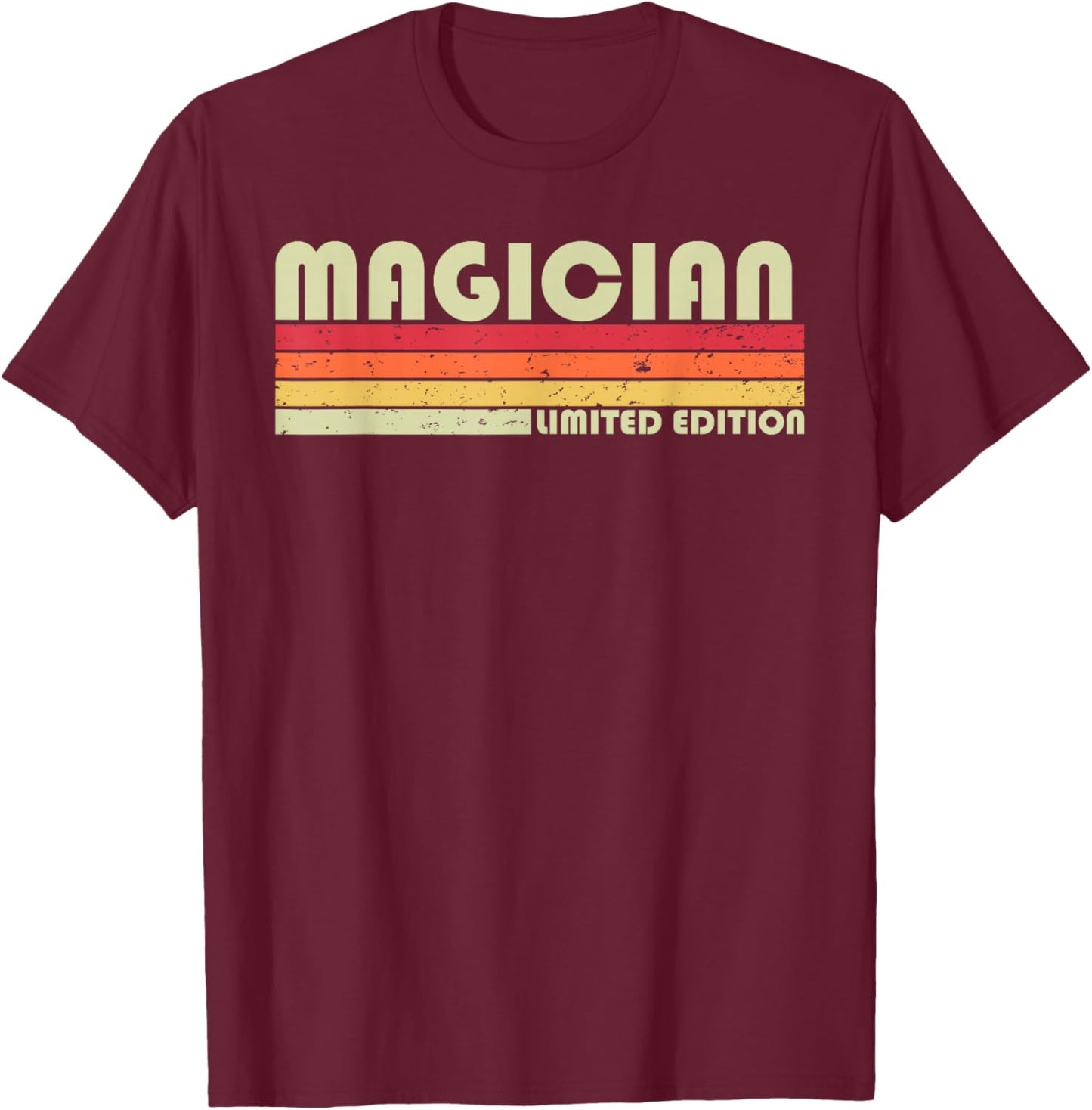 MAGICIAN Funny Job Title Profession Birthday Worker Idea , Black, Small T-Shirt - T-Shirt | Maroon