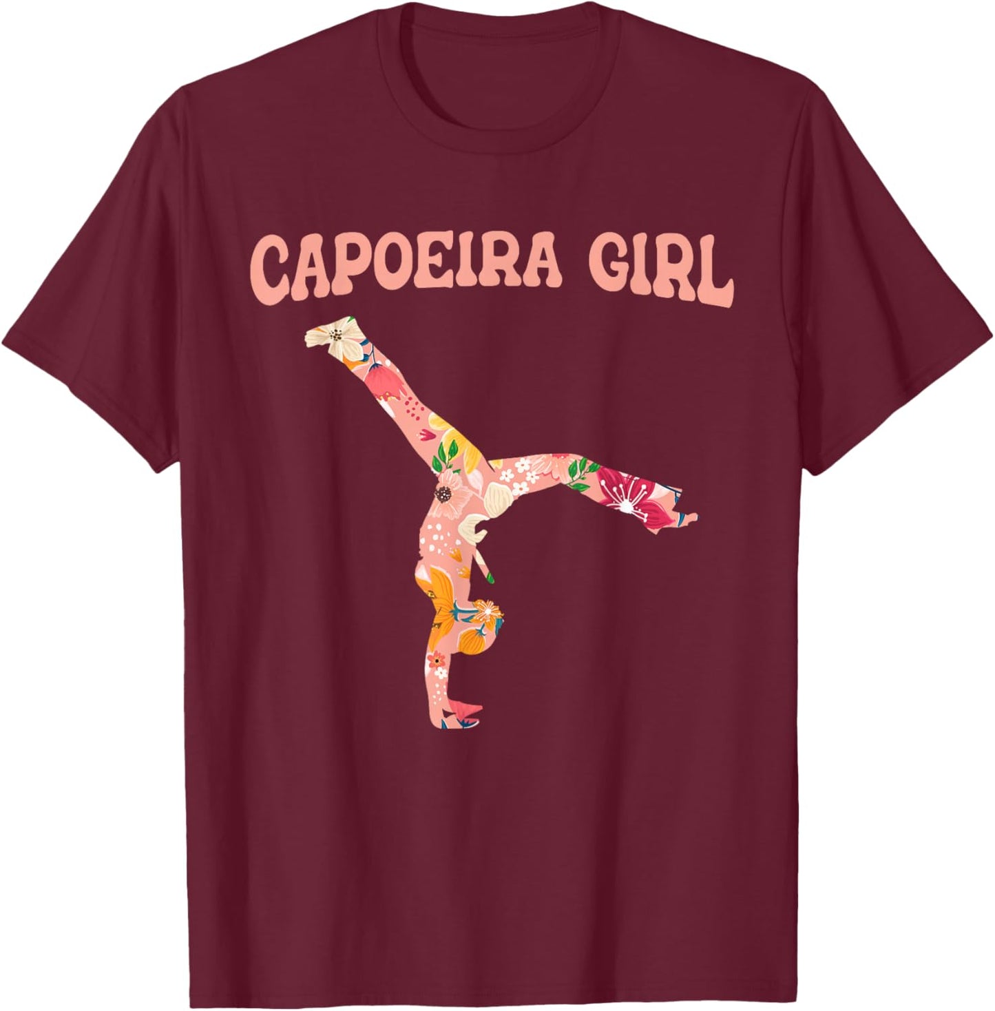 Capoeira Girl - Martial Arts Dance Fighter Capoeira T-Shirt - T-Shirt | Maroon