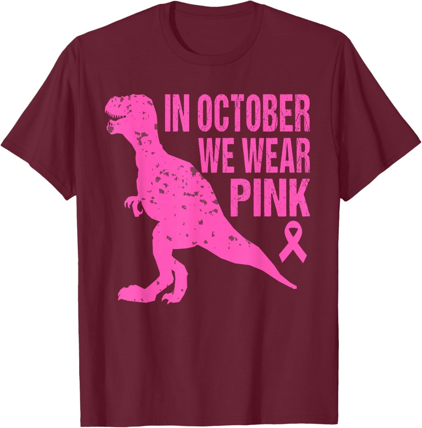 In October We Wear Pink Breast Cancer Trex Dino Kids Toddler T-Shirt - T-Shirt | Maroon