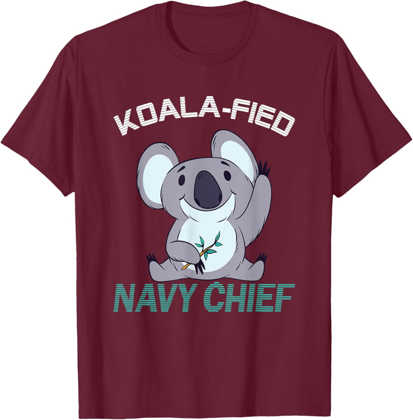 Navy Chief Koalafied Qualified T-Shirt - T-Shirt | Maroon