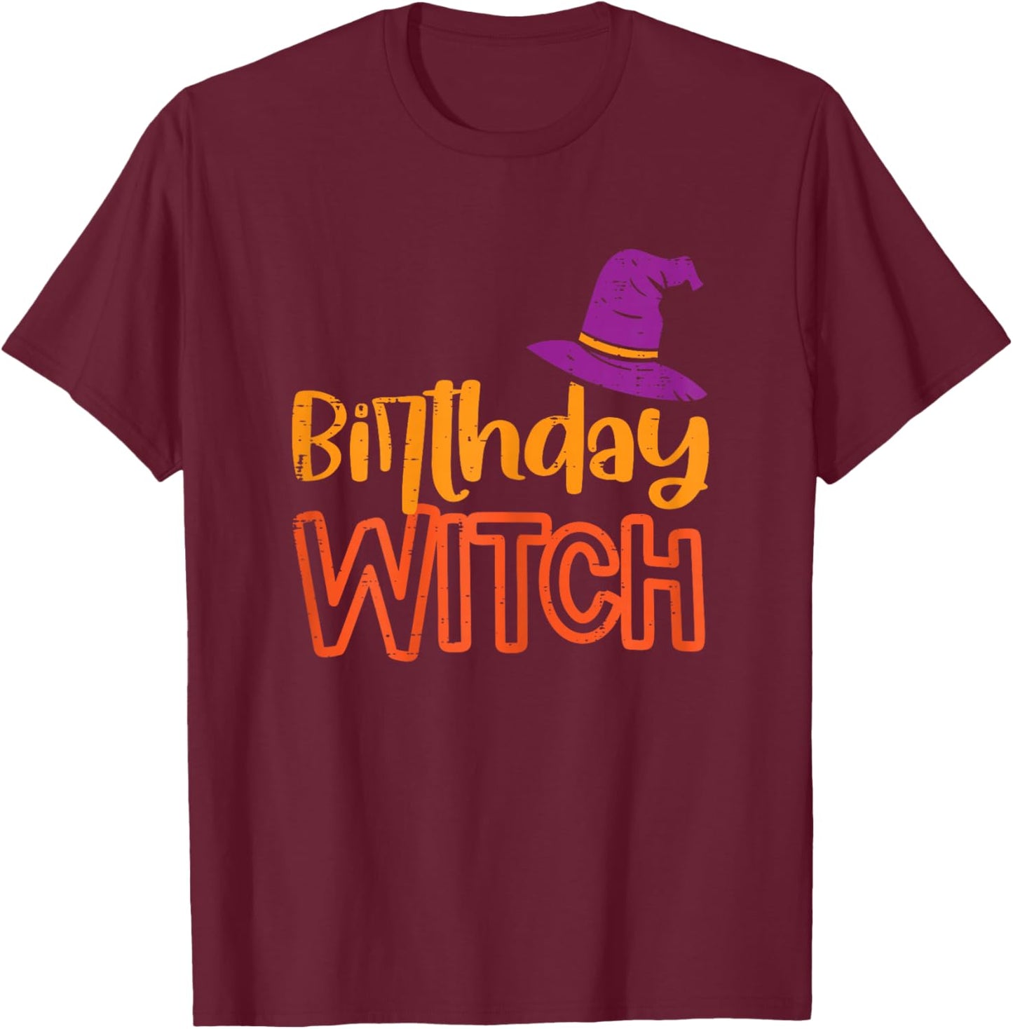 Birthday Witch Funny Happy Halloween Bday Party Girls Women T-Shirt - T-Shirt | Maroon