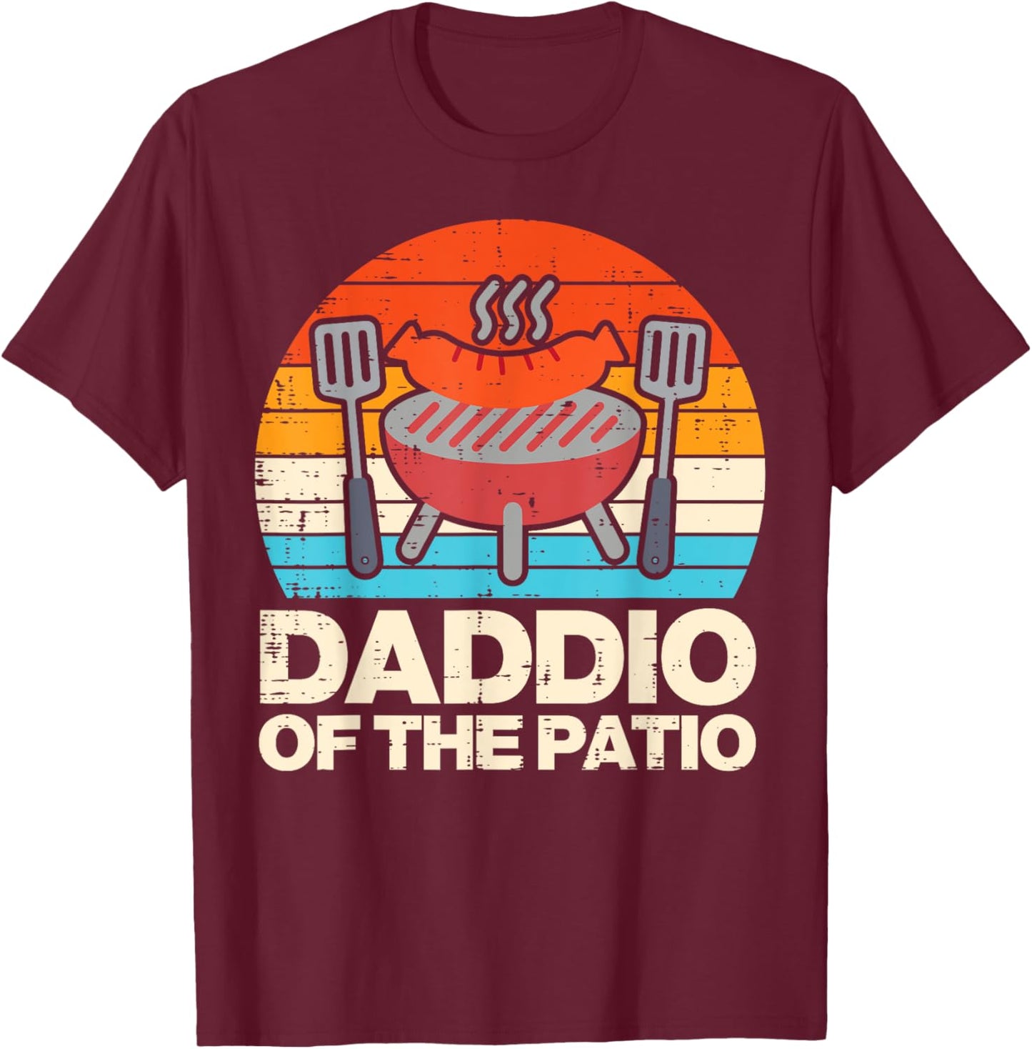 Daddio Of The Patio Sunset Retro Grilling Daddy Dad Papa Men T-Shirt - T-Shirt | Maroon