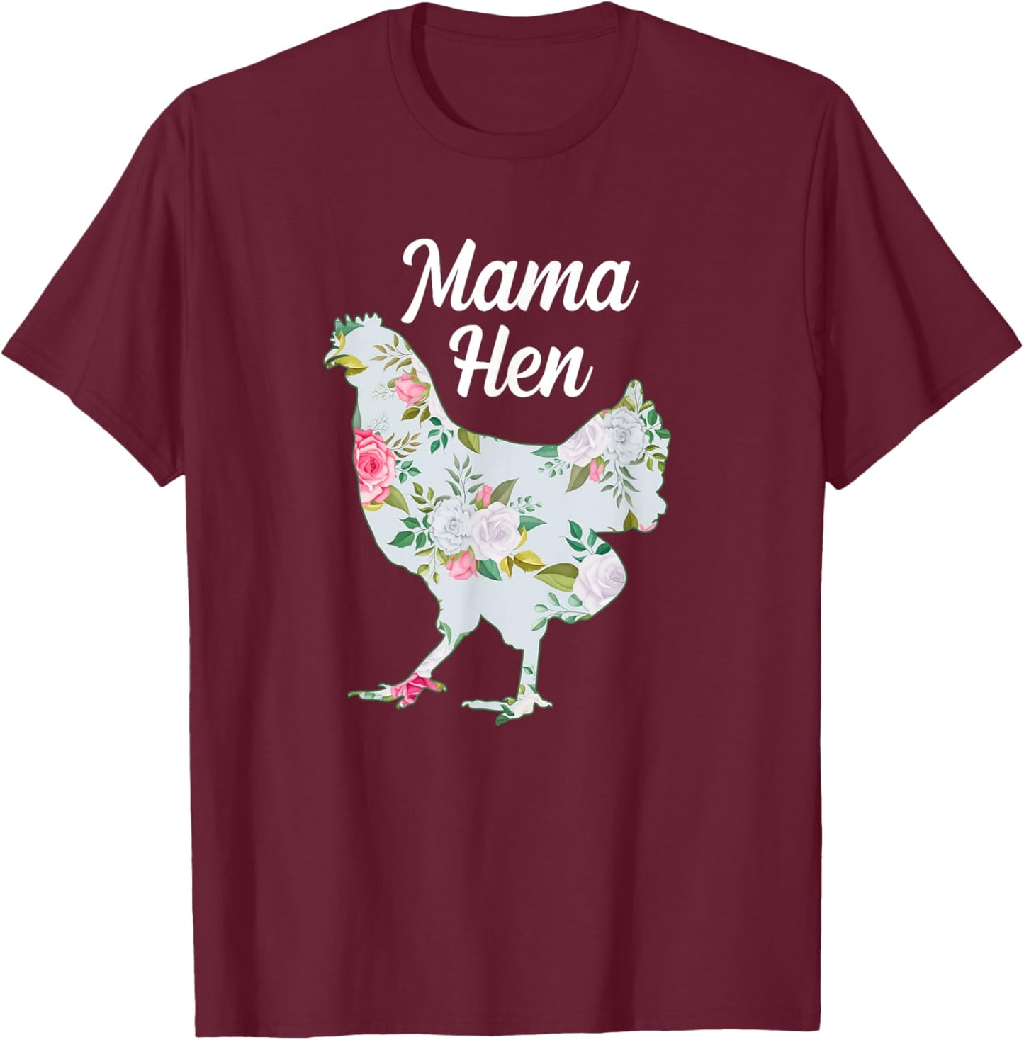 Mama Hen Funny Mother's Day Chicken Mom Farmer Farm T-Shirt - T-Shirt | Maroon
