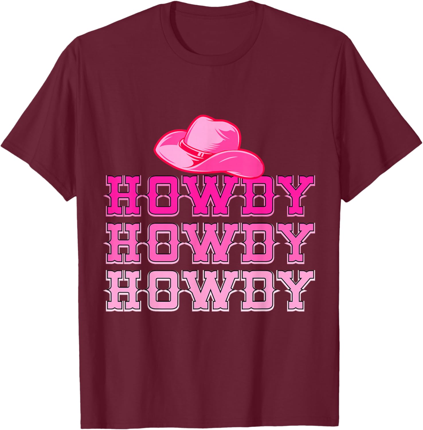 Pink Howdy Western Rodeo Country Woody Cowboy Yee Haw Women T-Shirt - T-Shirt | Maroon