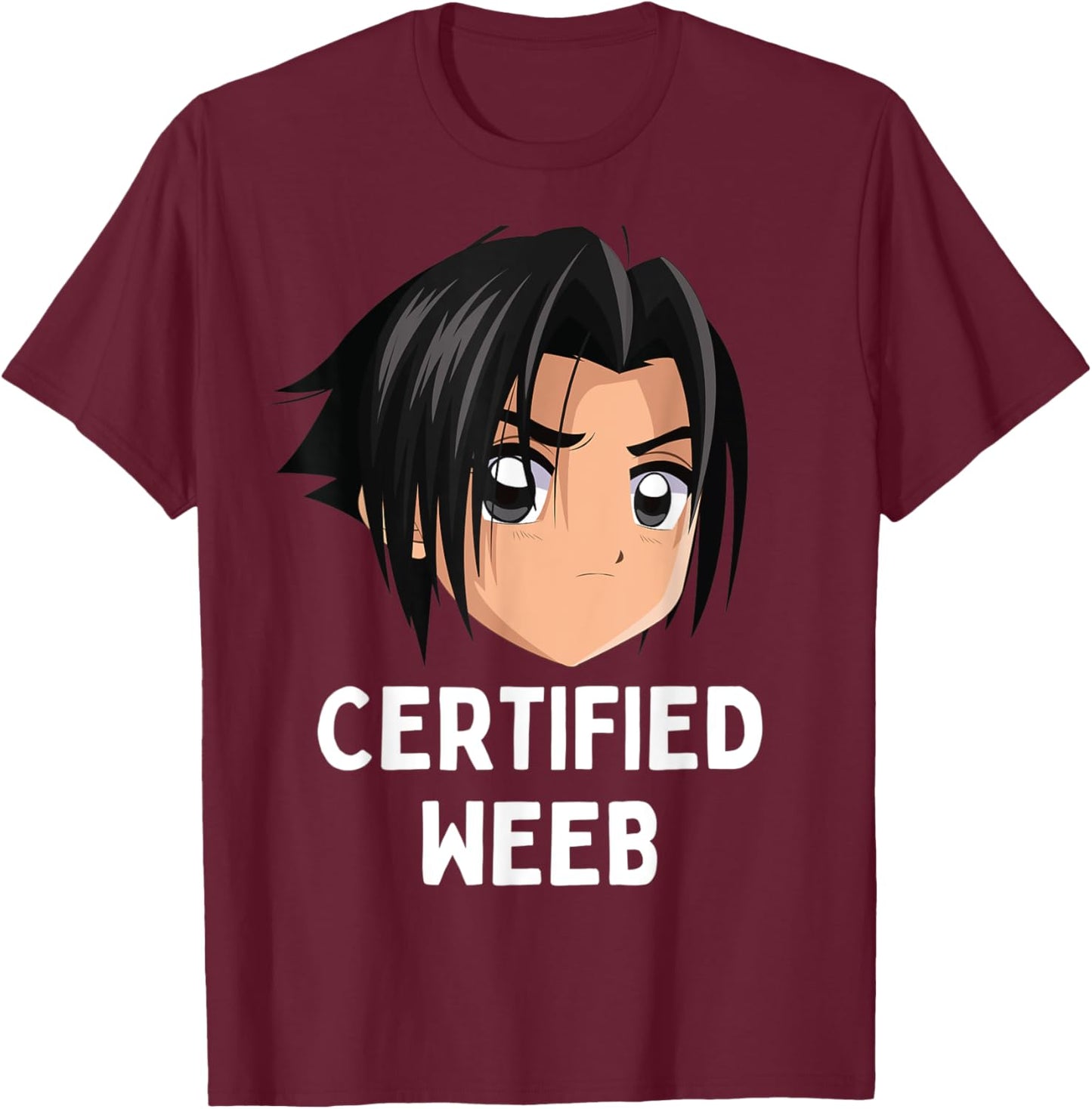 Certified Weeb Anime Japanese Manga Funny T-Shirt - T-Shirt | Maroon