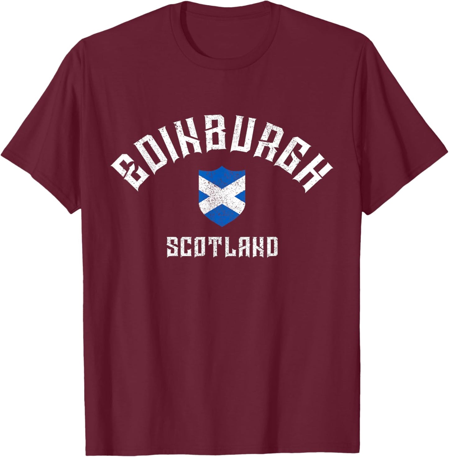 Edinburgh Scotland Scottish Flag Pride T-Shirt - T-Shirt | Maroon