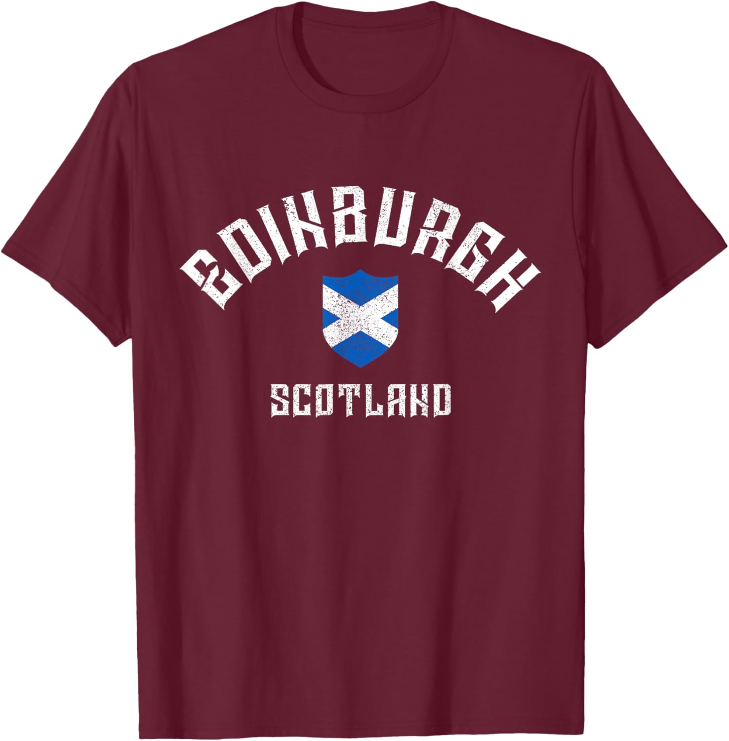 Edinburgh Scotland Scottish Flag Pride T-Shirt - T-Shirt | Maroon