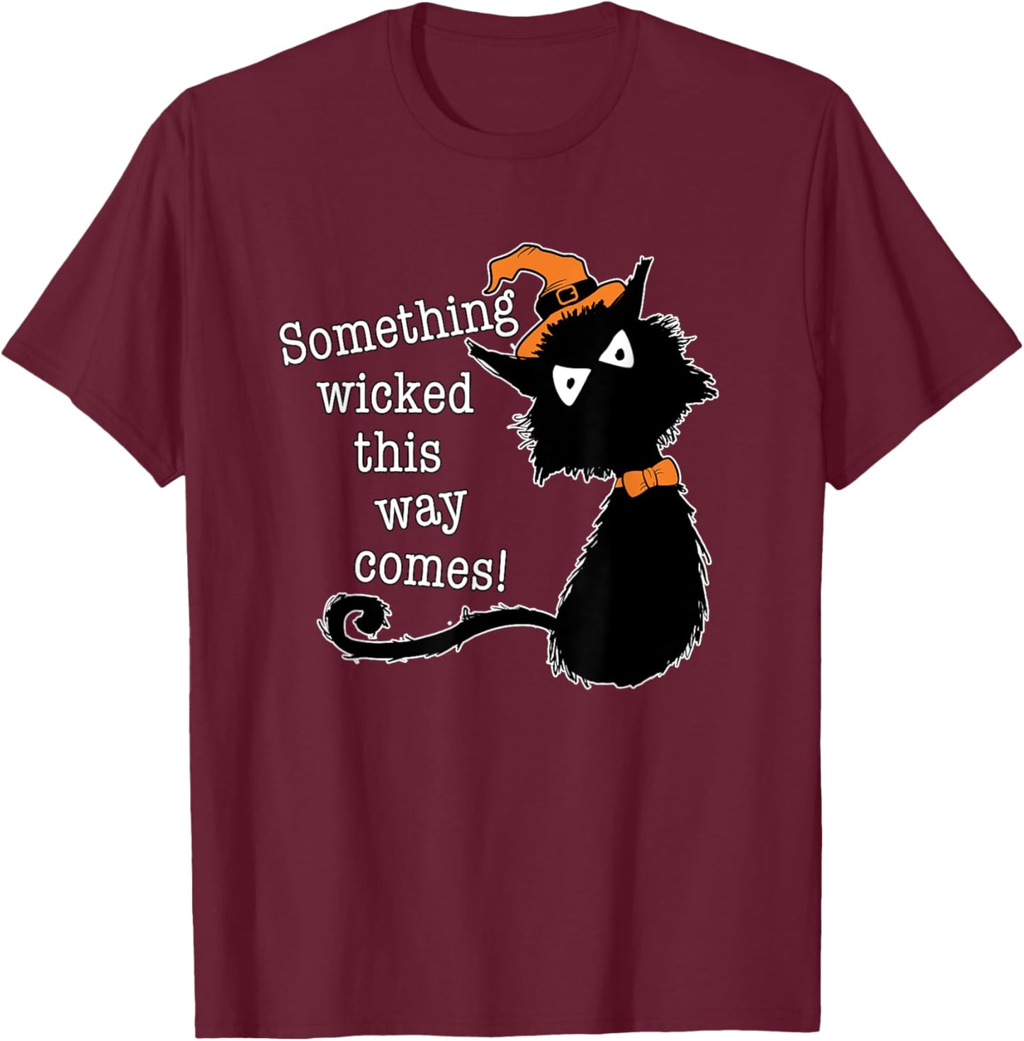 Funny Halloween Cat - Shakespeare Macbeth Quote T-Shirt - T-Shirt | Maroon