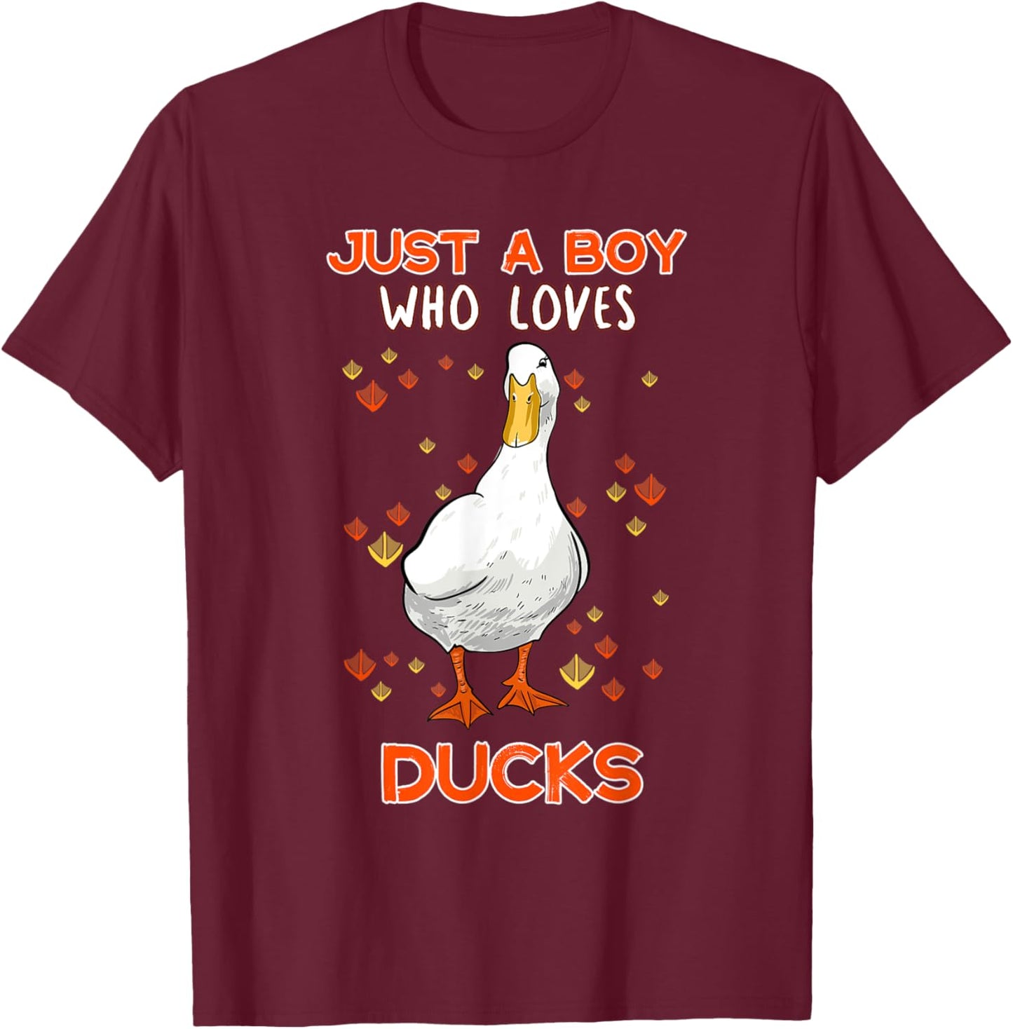 Just A Boy Who Loves Ducks Funny Duck Lover Quote T-Shirt - T-Shirt | Maroon