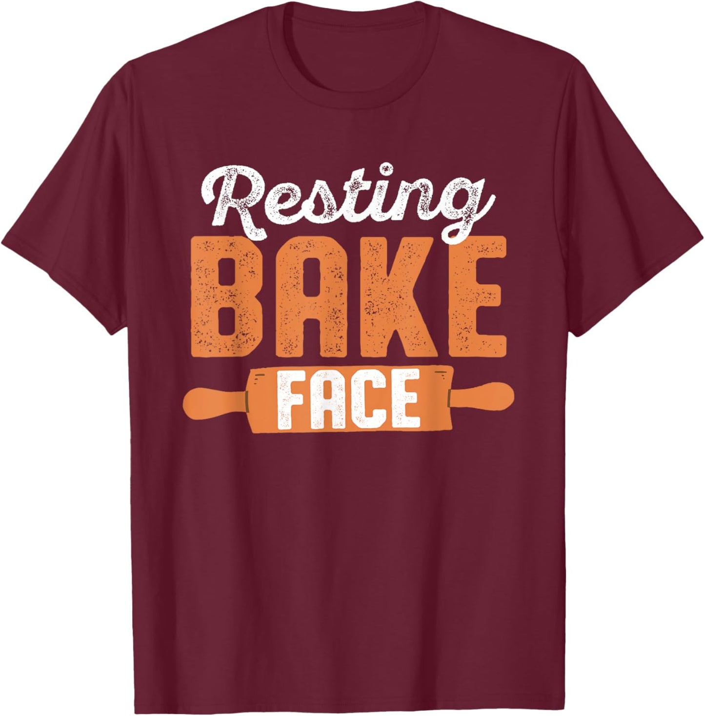 Resting Bake Face - Funny Baking Pun Design T-Shirt - T-Shirt | Maroon