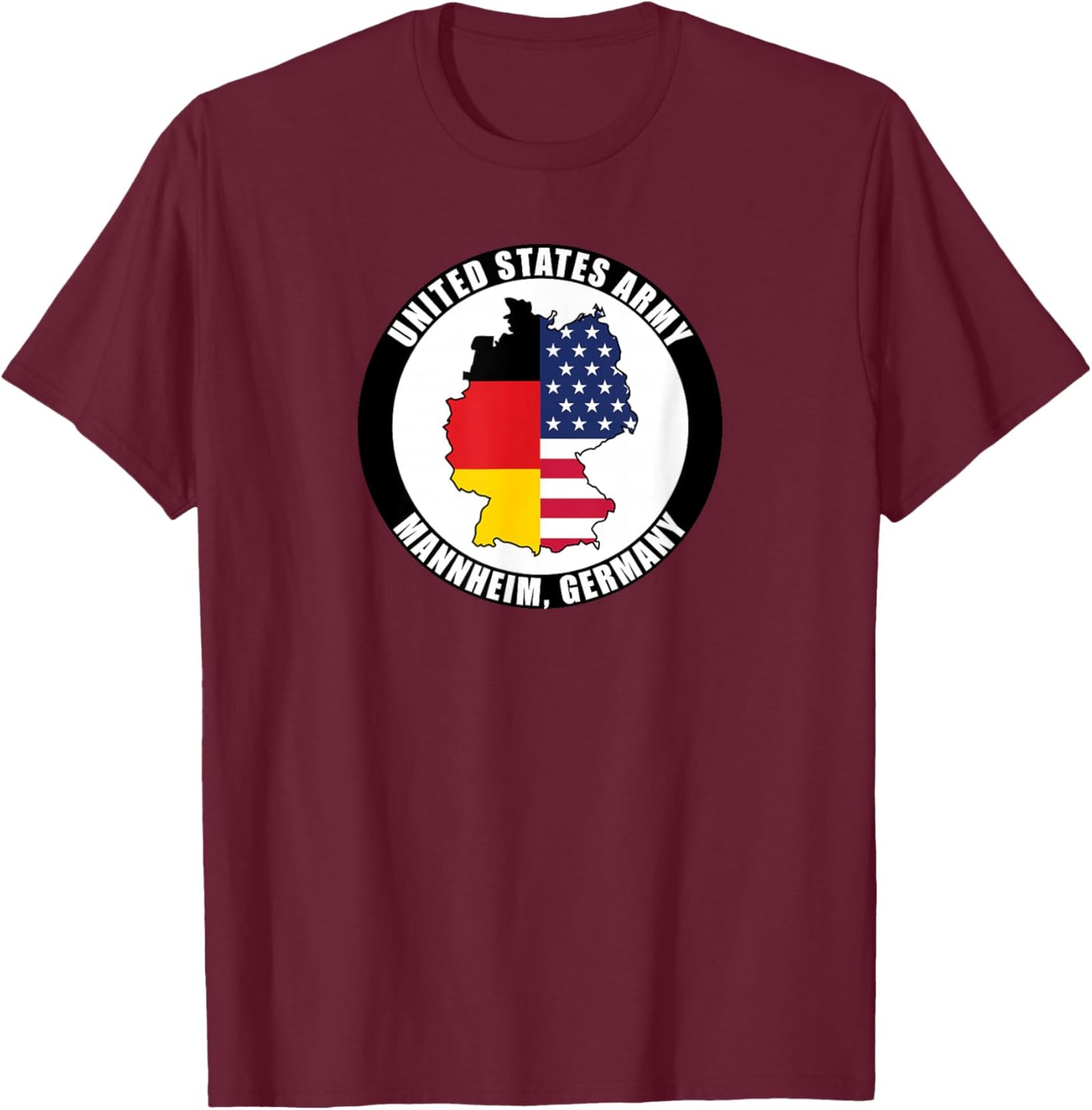 Mannheim Germany United States Army Military Veteran Gift T-Shirt - T-Shirt | Maroon