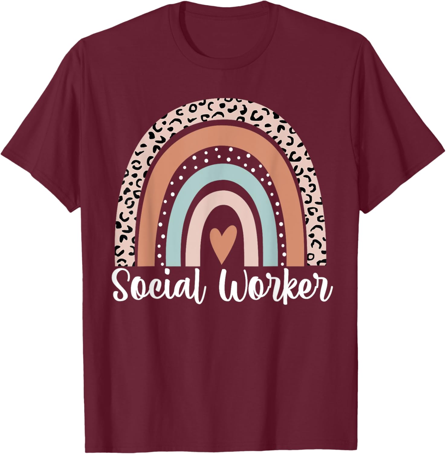 Social Worker Rainbow Leopard Funny Social Worker T-Shirt - T-Shirt | Maroon