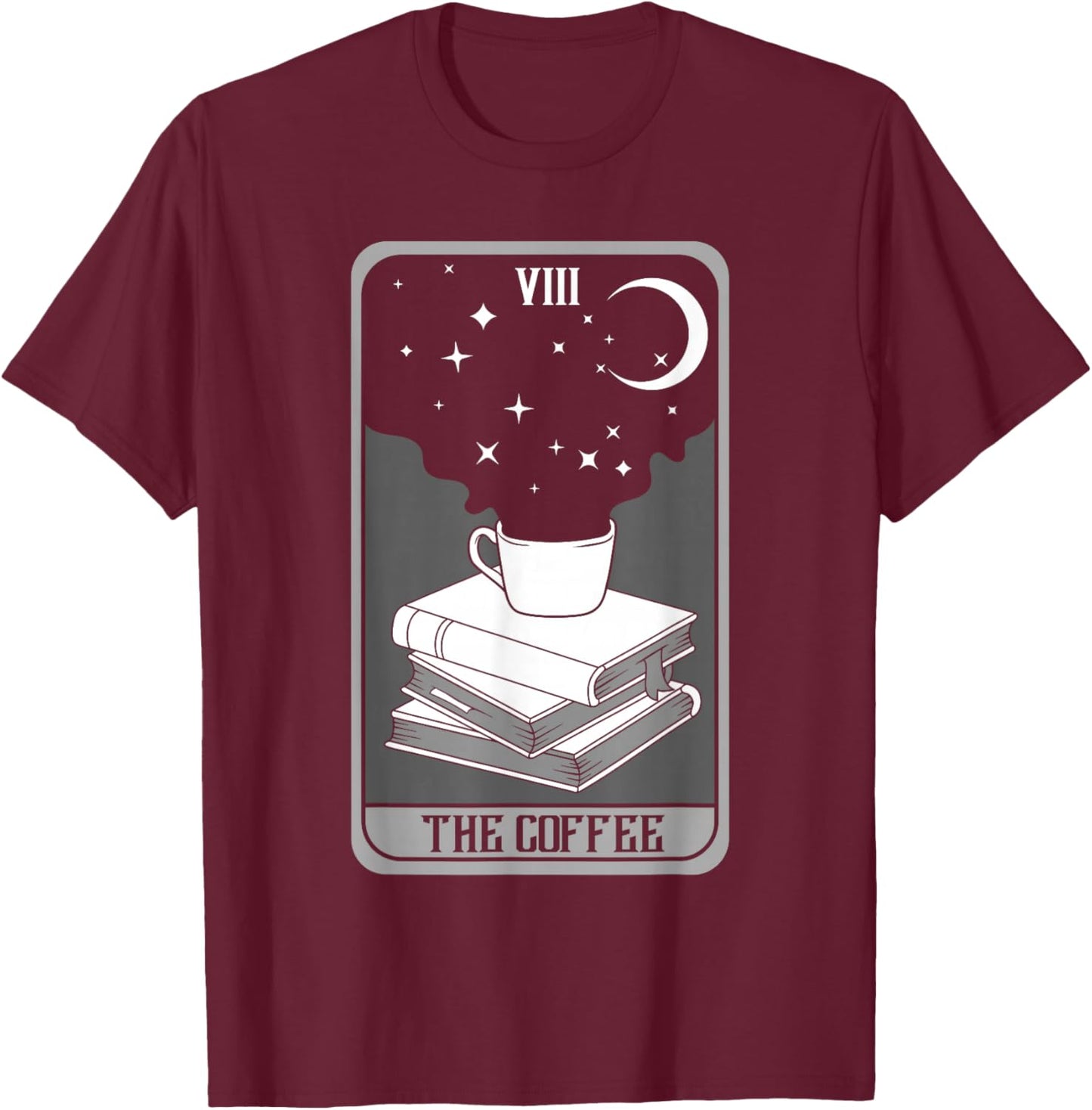 Tarot Card Coffee Shirt Fortune Teller Coffee Lover Drinker T-Shirt - T-Shirt | Maroon