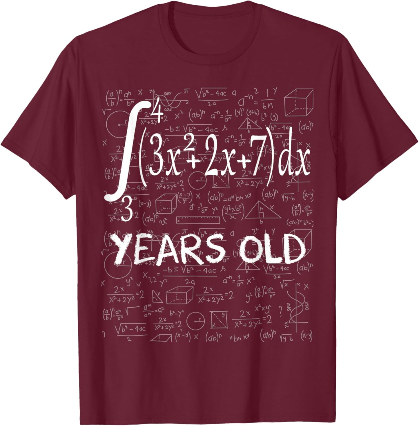 Funny math geek 51 years old 51st birthday integral calculus T-Shirt - T-Shirt | Maroon