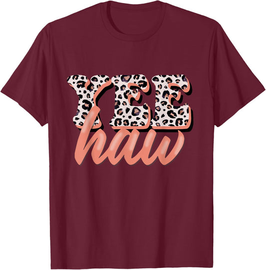 Yee Haw Howdy Rodeo Country Leopard Yeehaw Southern Cowgirl T-Shirt - T-Shirt | Maroon