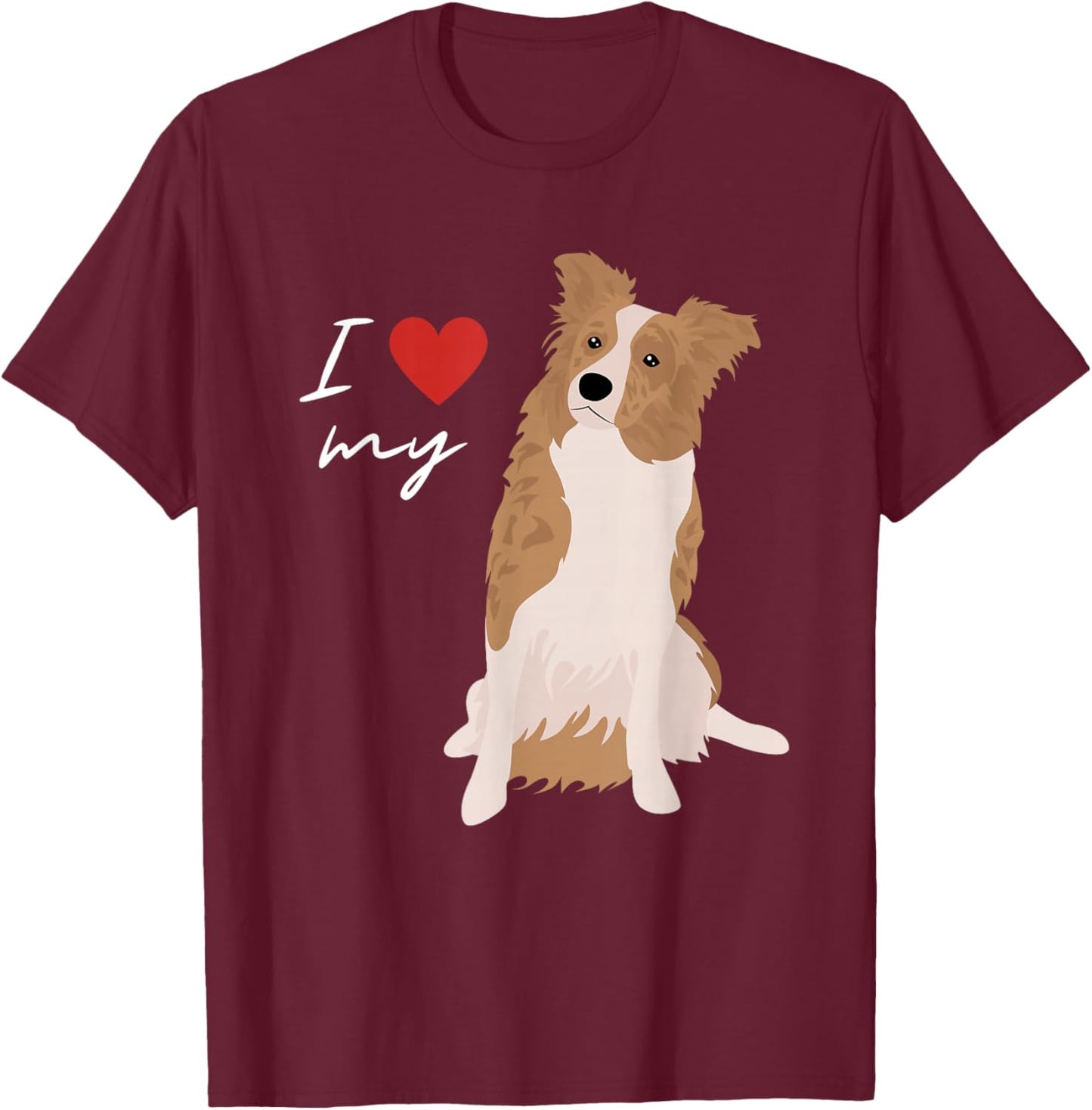 I Love My White & Red Merle Border Collie Dog Lover Men Women Kids T-Shirt - T-Shirt | Maroon