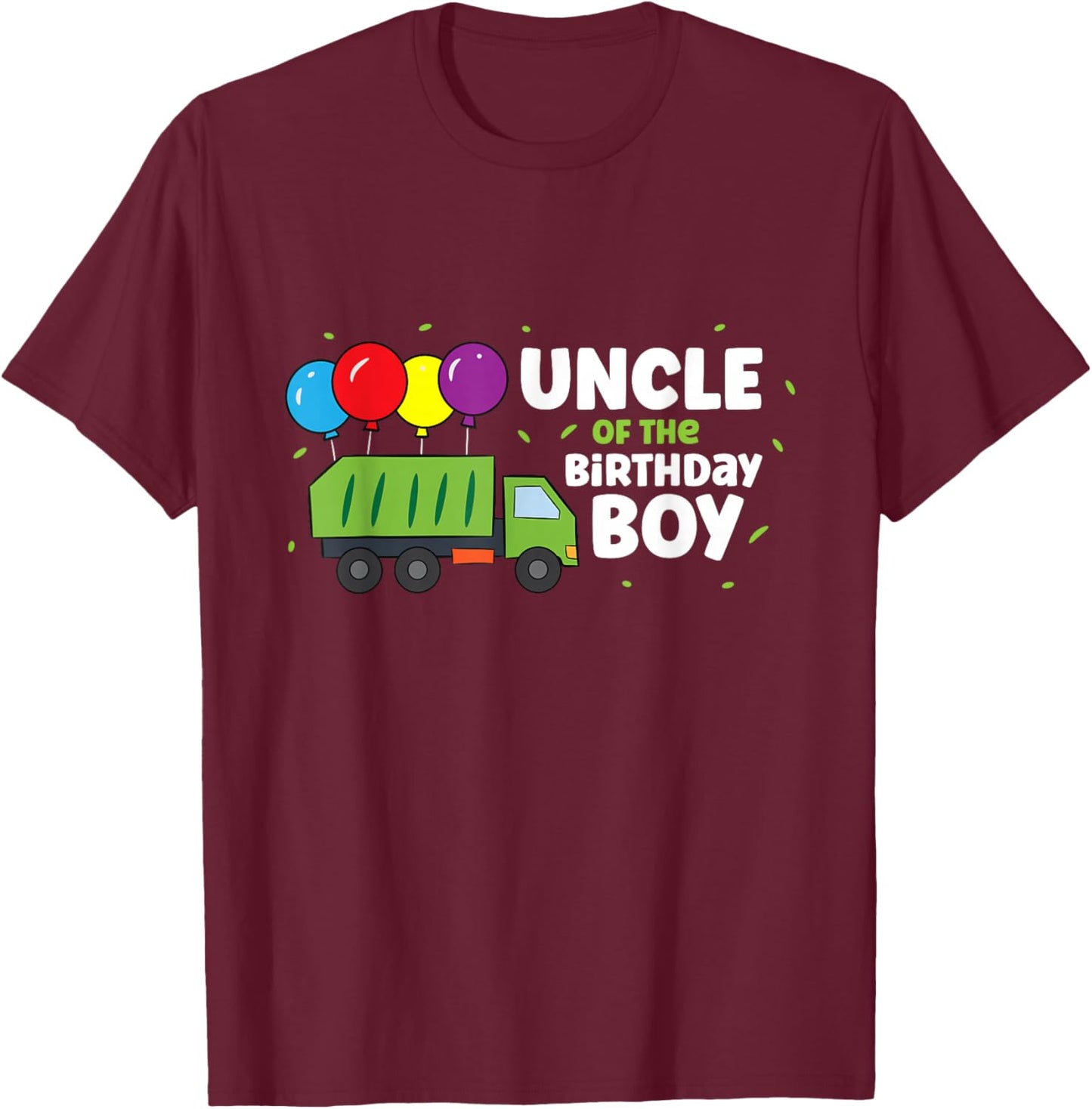 Uncle of The Birthday Boy Garbage Truck T-Shirt - T-Shirt | Maroon