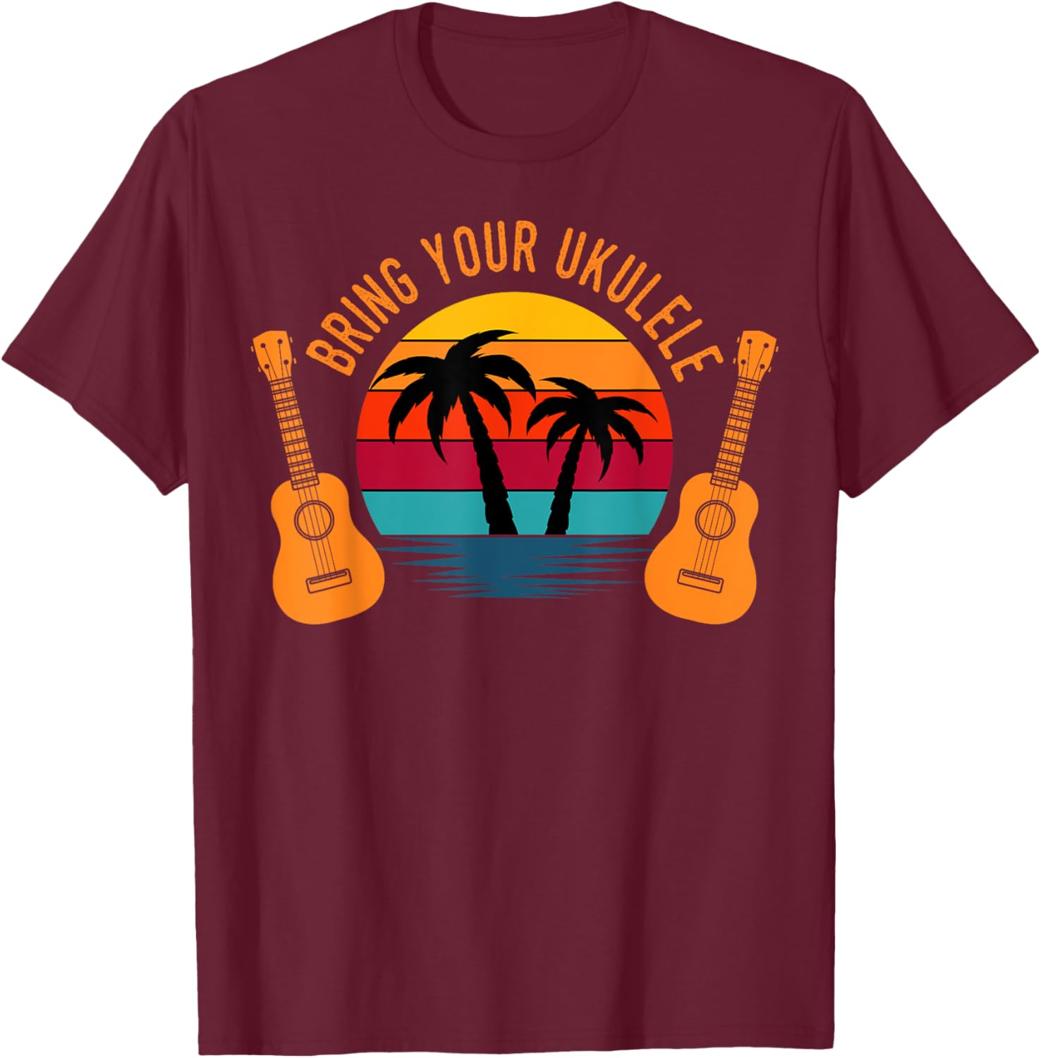 Bring Your Ukulele Retro Vintage Hawaiian T-Shirt - T-Shirt | Maroon