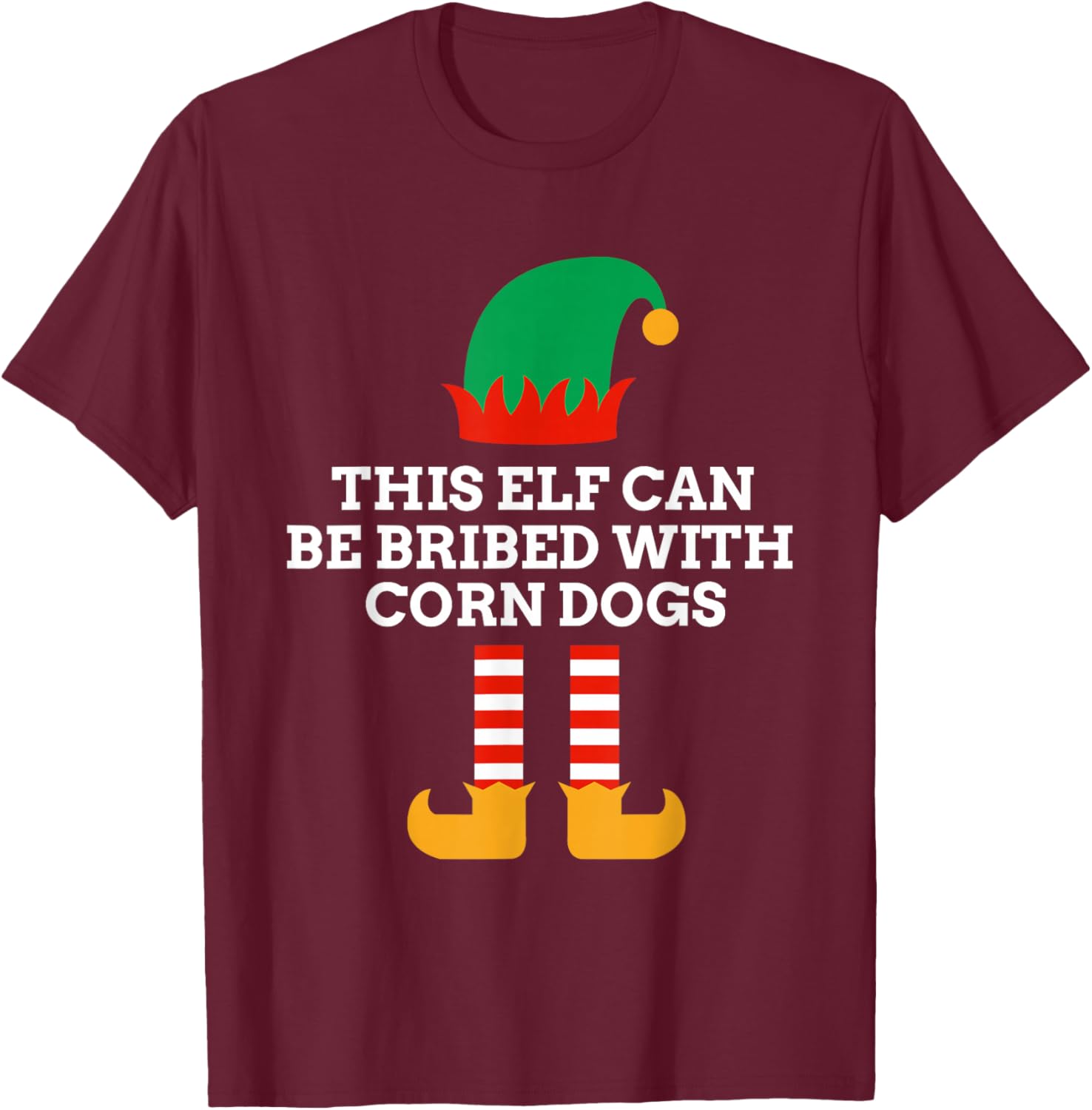 This Elf Can Be Bribed With Corn Dogs Christmas Santa Helper T-Shirt - T-Shirt | Maroon