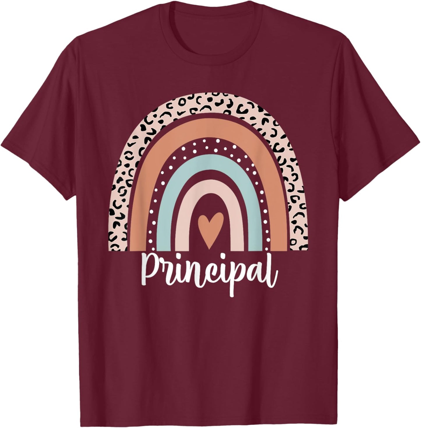 Principal Rainbow Leopard Funny Principal Appreciation T-Shirt - T-Shirt | Maroon