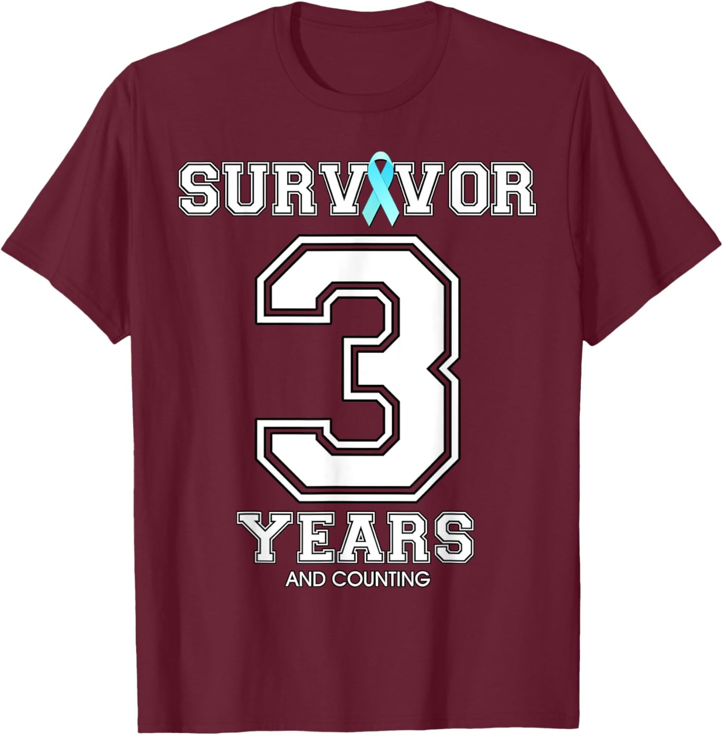 3 Years Ovarian Cancer Survivor Teal Ribbon Gift T-Shirt - T-Shirt | Maroon