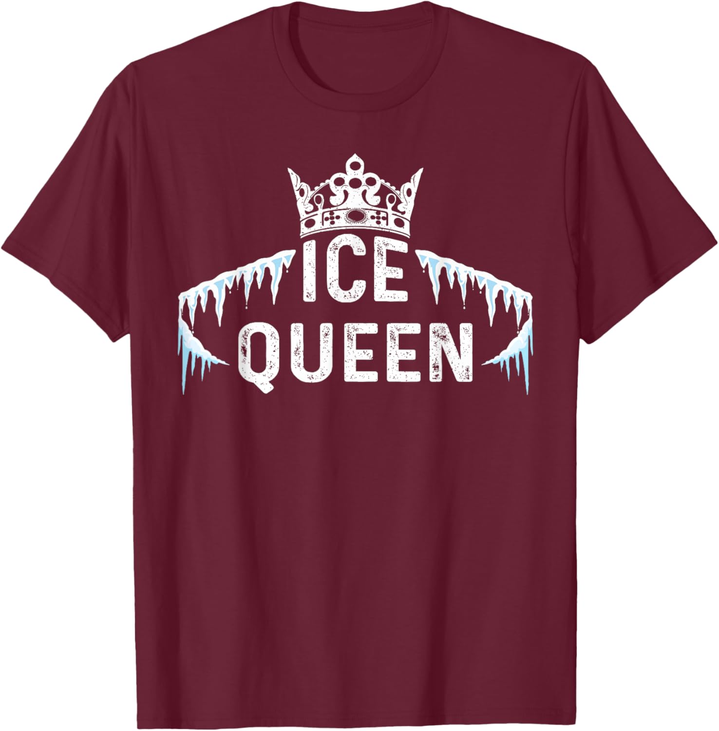 Ice Queen T-Shirt - T-Shirt | Maroon