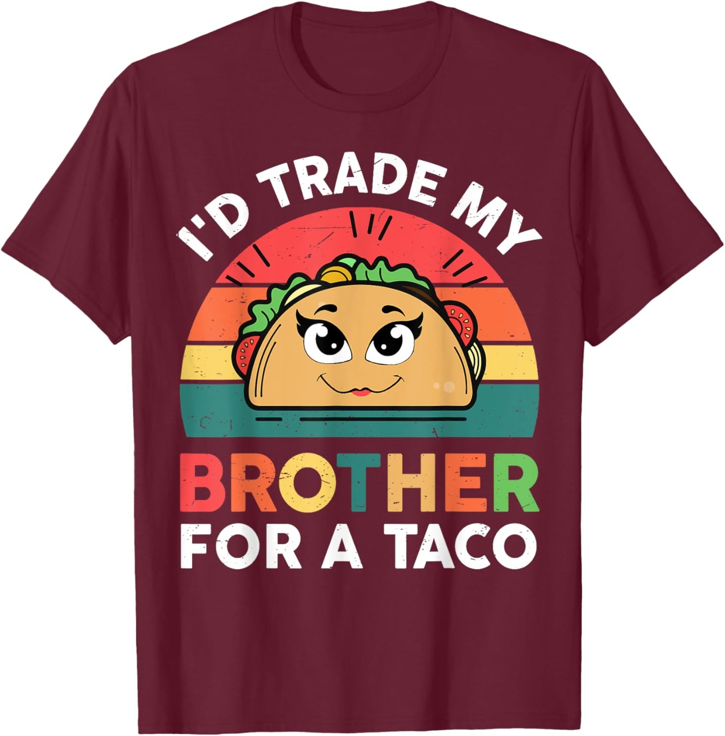Cinco De Mayo Trade Brother For A Taco Twosday Girl Toddler T-Shirt - T-Shirt | Maroon