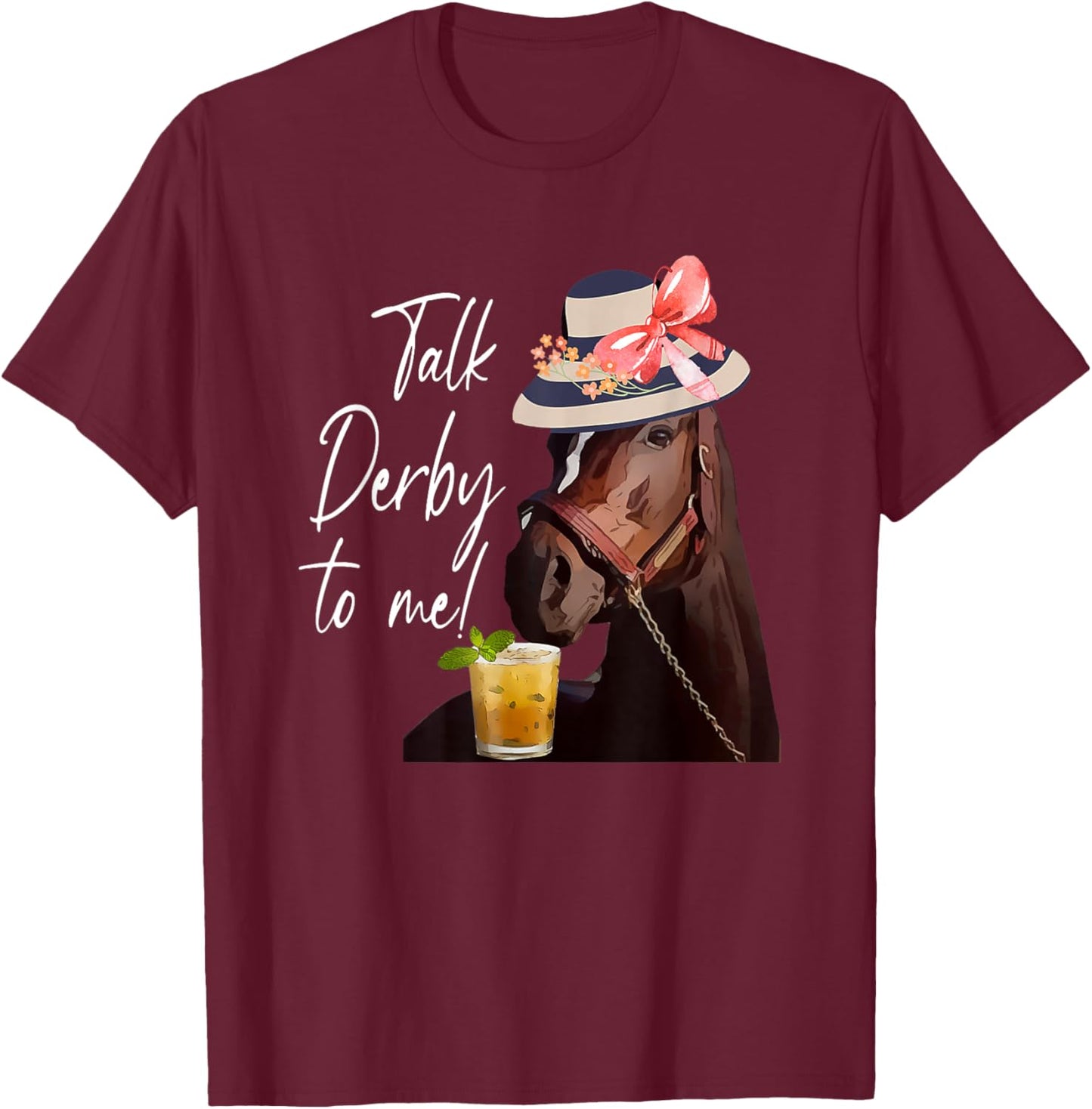 Talk Derby To Me Horse T-Shirt - T-Shirt | Maroon