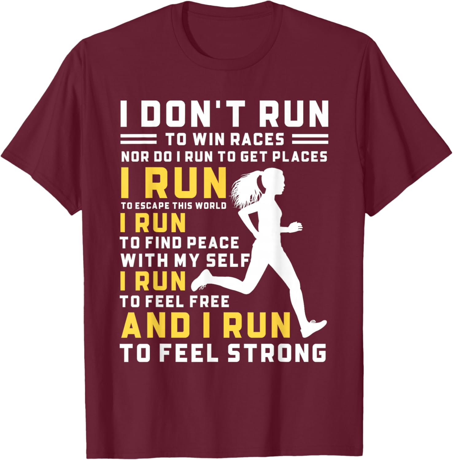 I Don't Run To Win Races Funny Running Women Runners T-Shirt - T-Shirt | Maroon