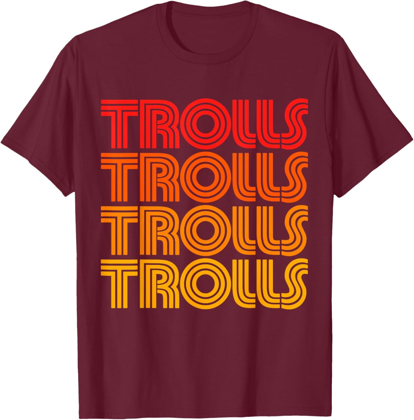 Trolls Retro Vintage Classic Ogre Goblin Beast Monster Joke T-Shirt - T-Shirt | Maroon