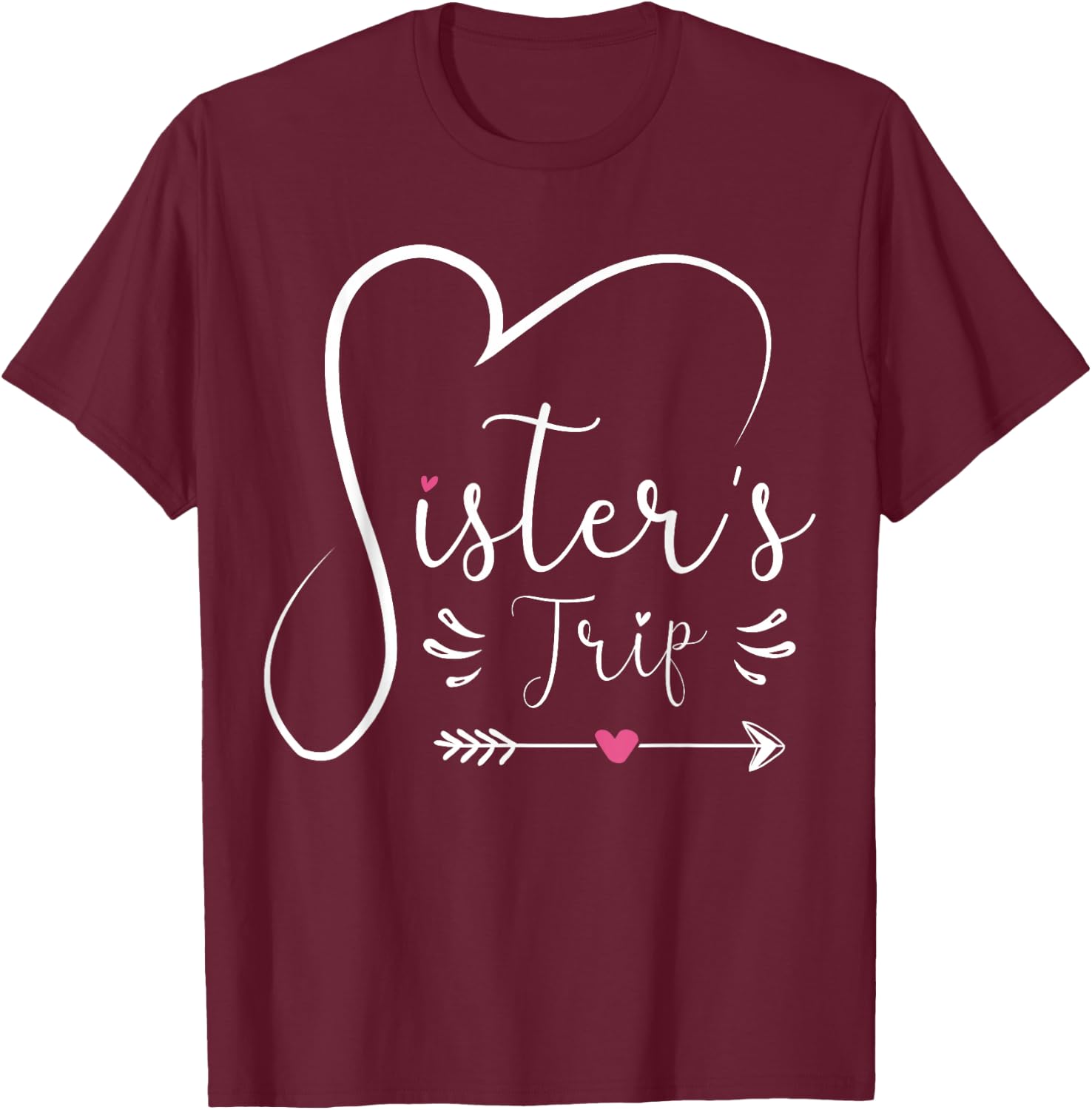 Sisters Trip 2024 Shirt Girls Road Trip 2024 Vacation Lovers T-Shirt - T-Shirt | Maroon