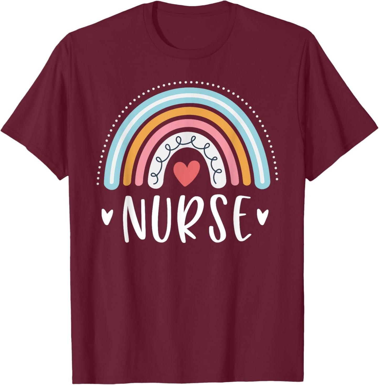 Nurse Gifts Funny Nursing Rainbow T-Shirt - T-Shirt | Maroon