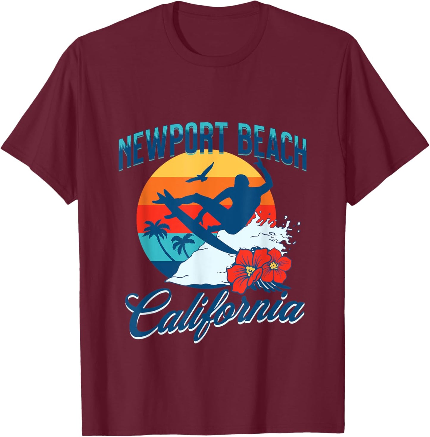 Newport Beach California Surf Summer Vacation Vintage T-Shirt - T-Shirt | Maroon