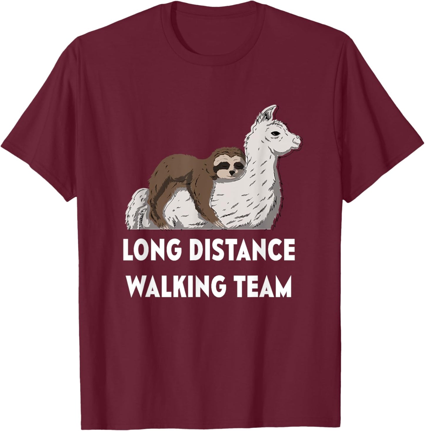 Funny Sloth Long Distance Walking Team With Llama Lazy Cute T-Shirt - T-Shirt | Maroon