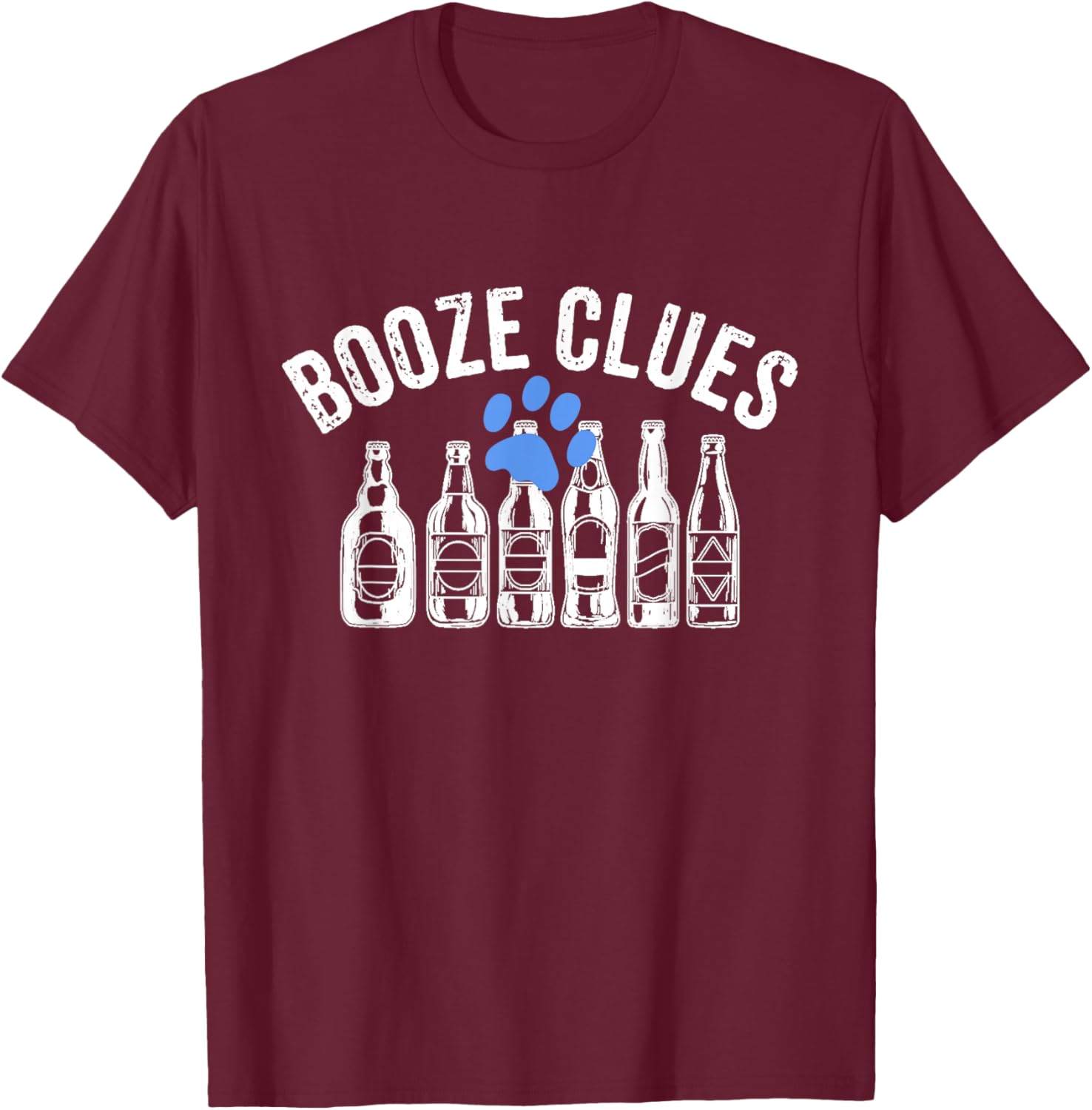 Booze Clues Funny Drinking Vintage Adult Humor T-Shirt - T-Shirt | Maroon