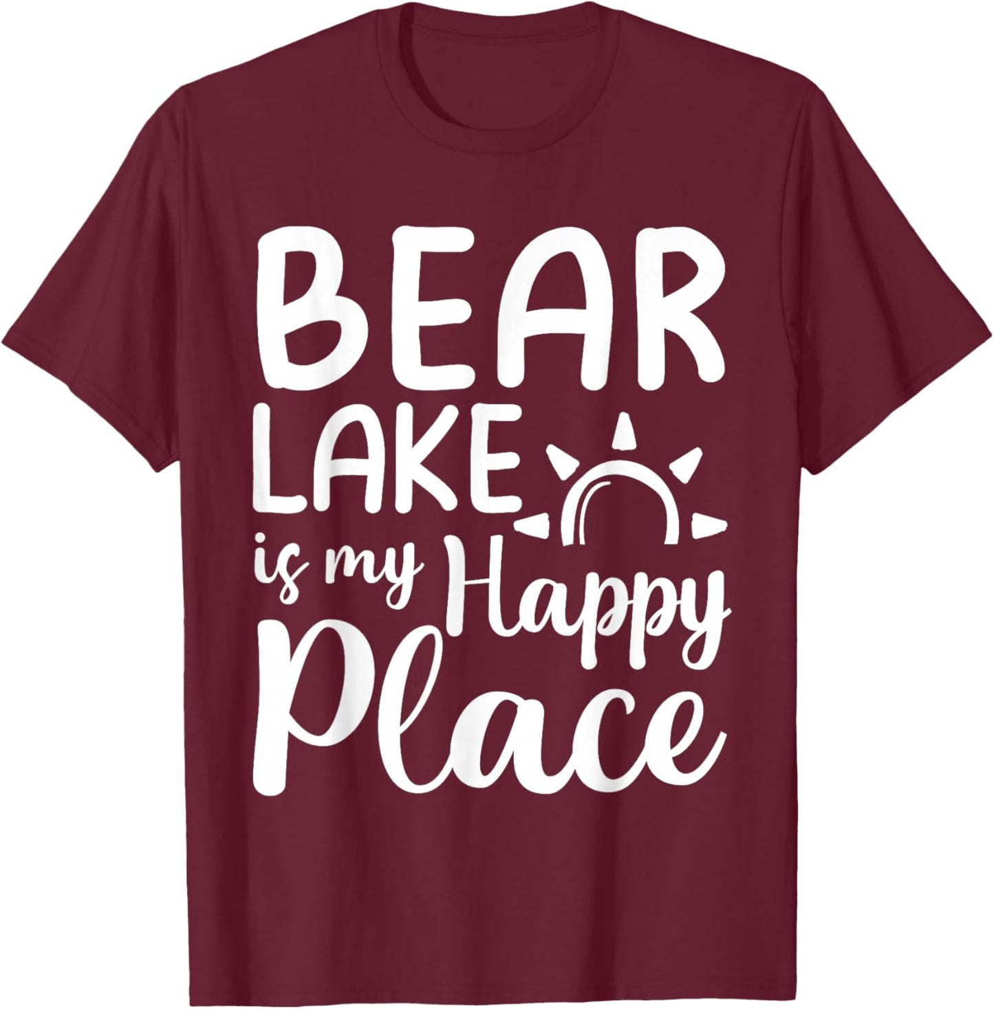 Bear Lake Is My Happy Place - Camping Nature Outdoor Lake T-Shirt - T-Shirt | Maroon